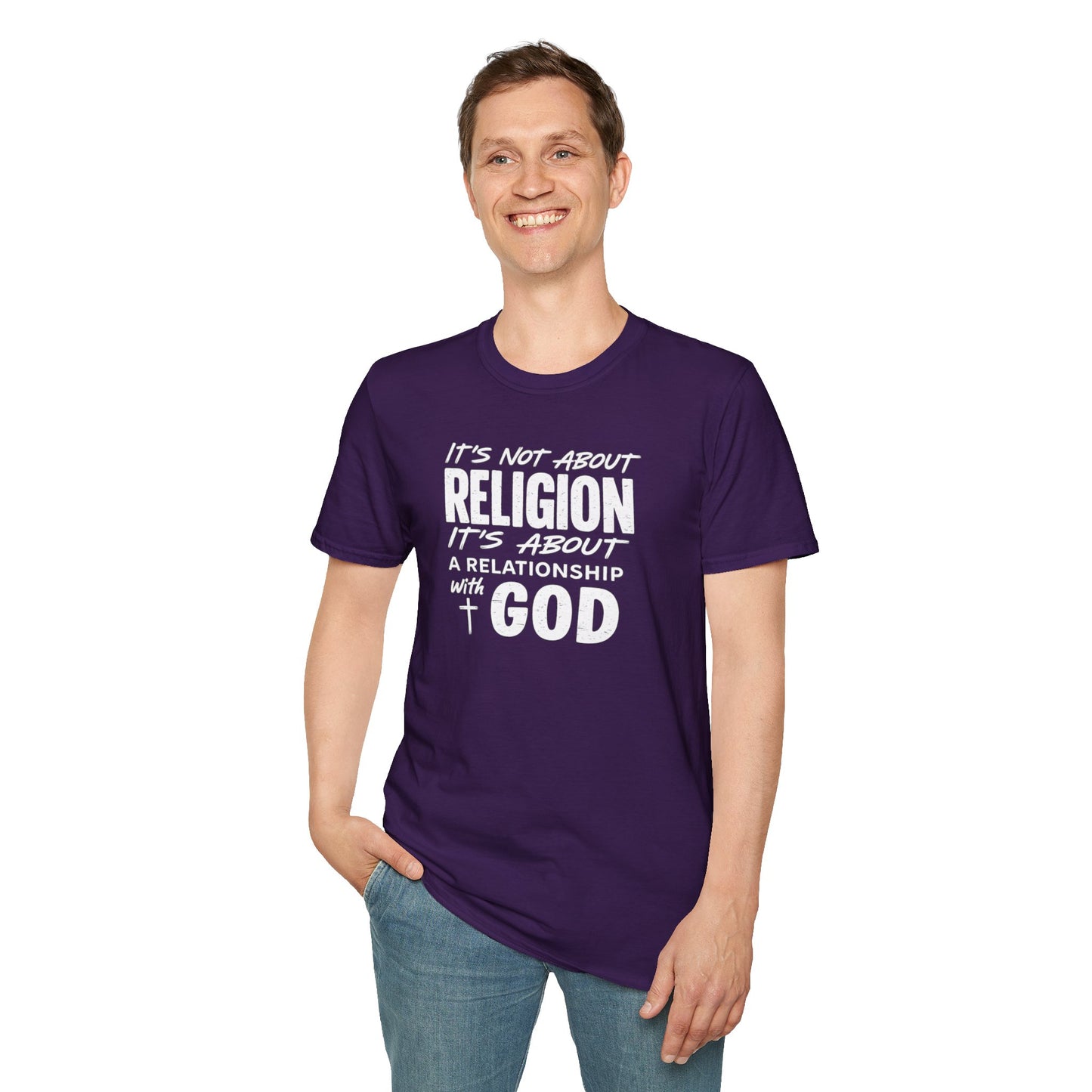 It's Not About Religion, It's About a Relationship with God - Christian Message T-Shirt