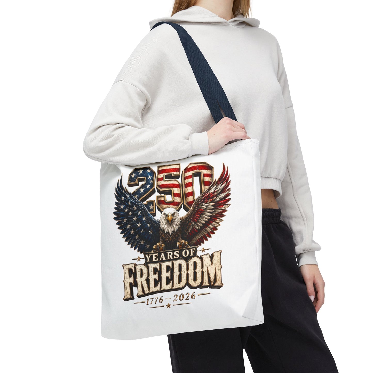 #250 250 Years of Freedom Eagle Patriotic American Flag Anniversary (1776–2026) Patriotic Tote Bag