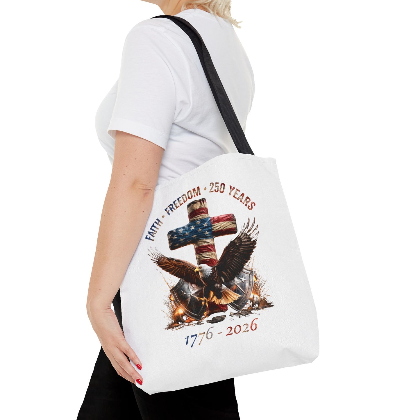 #250 Faith • Freedom 250 Years American Flag Cross & Eagle 1776-2026 Tote Bag