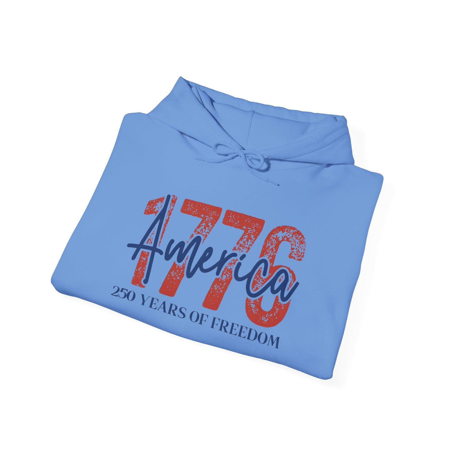 #250 1776 America: 250 Years of Freedom' Patriotic Independence Day Hoodie