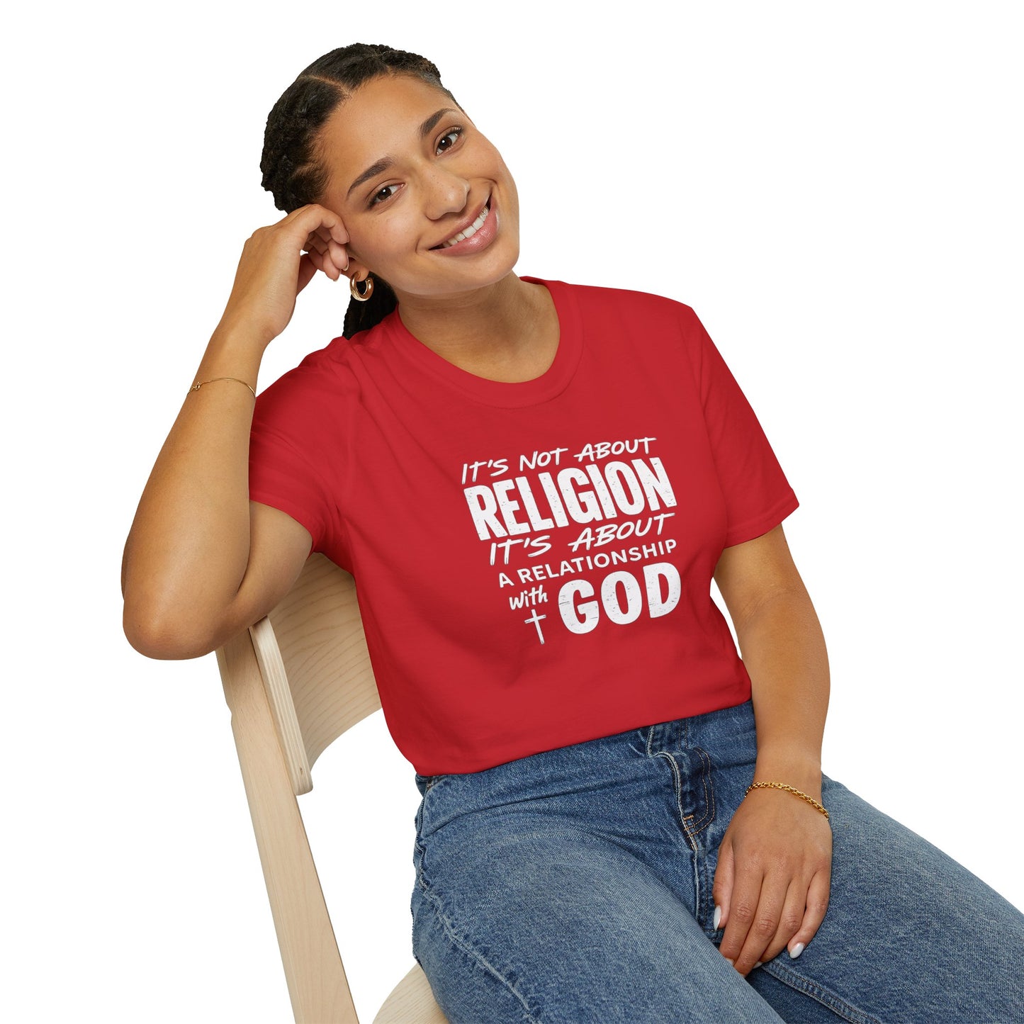 It's Not About Religion, It's About a Relationship with God - Christian Message T-Shirt