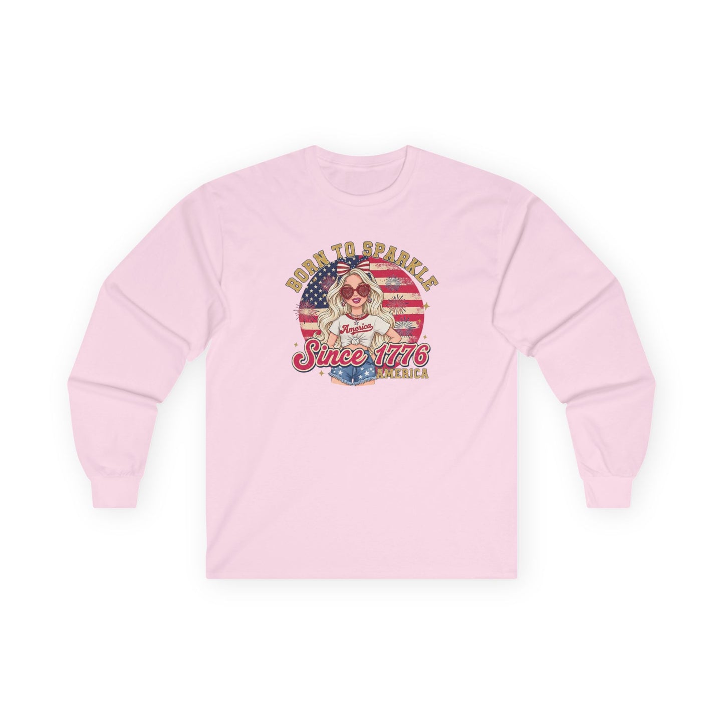 #250 "Born to Sparkle Since 1776" Patriotic Long Sleeve Tee