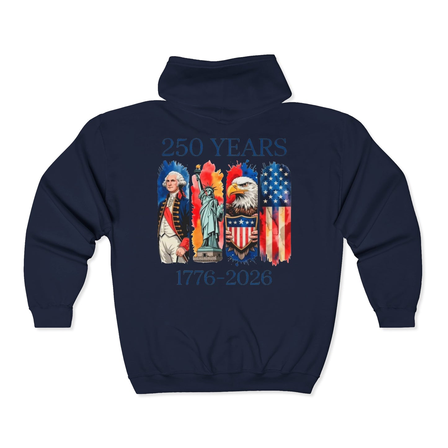 #250 250 Years American History Celebration 1776–2026 Patriotic Zip Hoodie