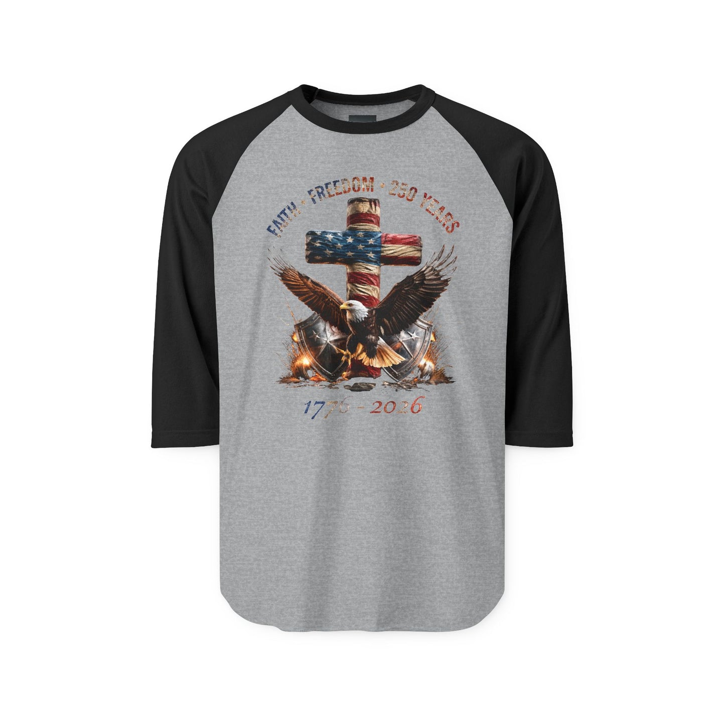 #250 Faith • Freedom 250 Years American Flag Cross & Eagle 1776-2026 Raglan Shirt Baseball Tee