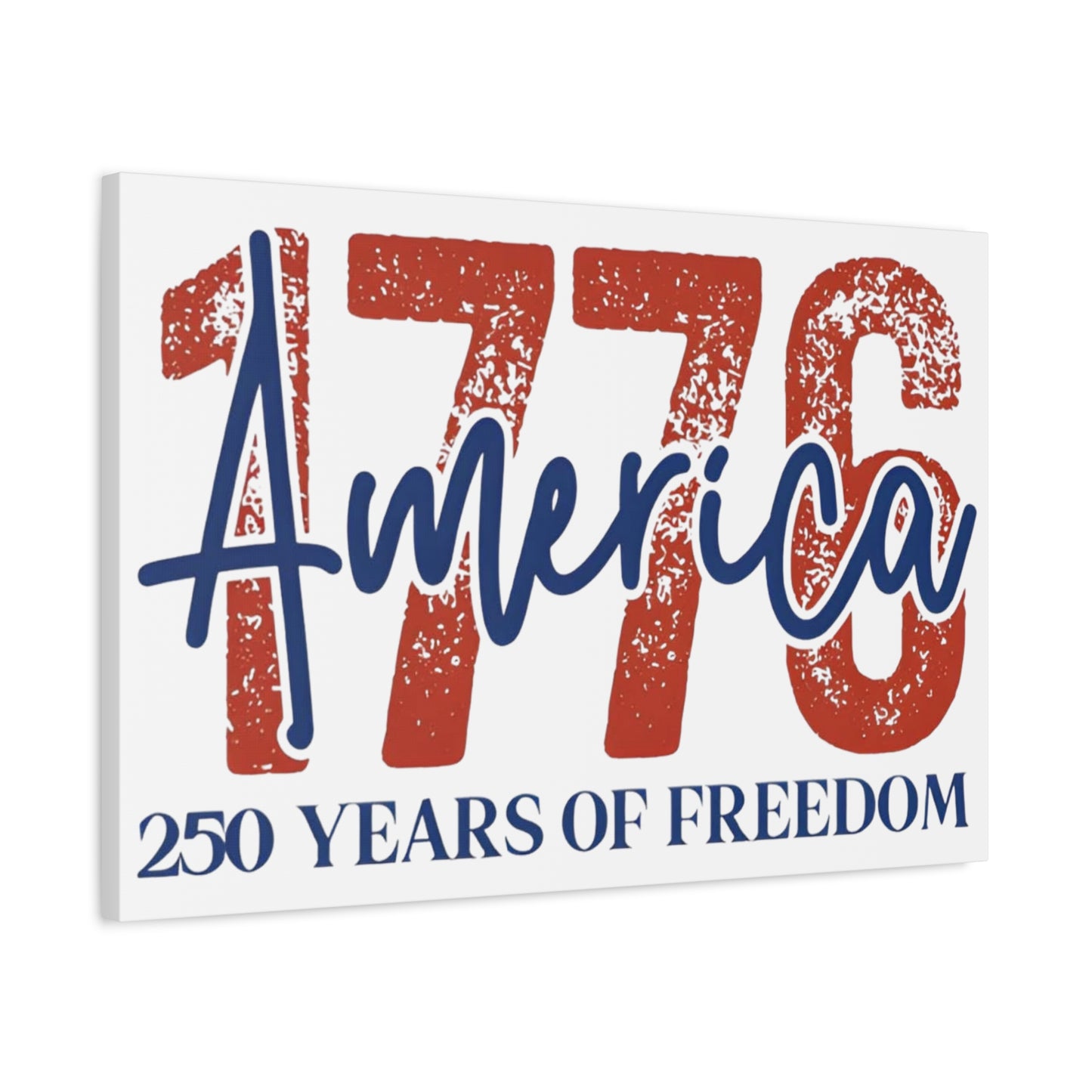 #250 1776 America: 250 Years of Freedom' Patriotic Independence Day Matte Canvas Wall Art