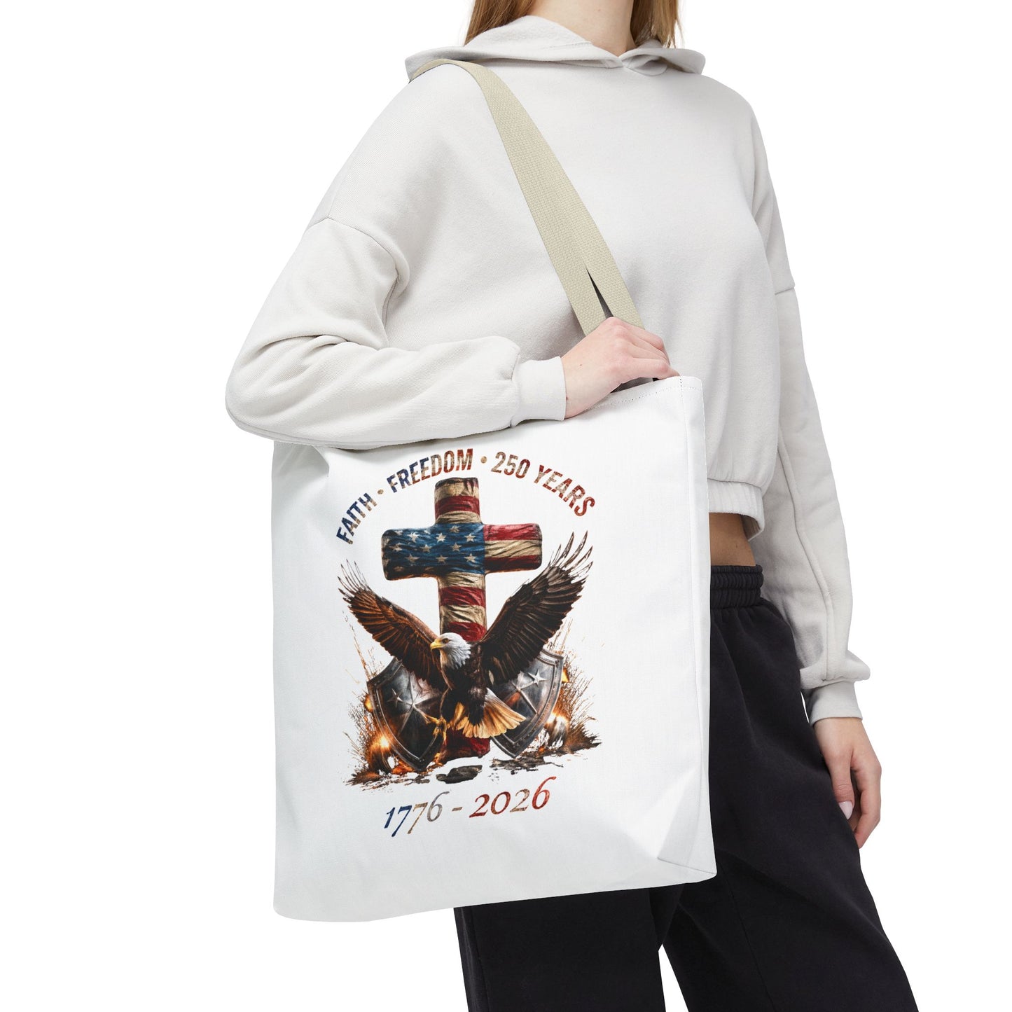 #250 Faith • Freedom 250 Years American Flag Cross & Eagle 1776-2026 Tote Bag