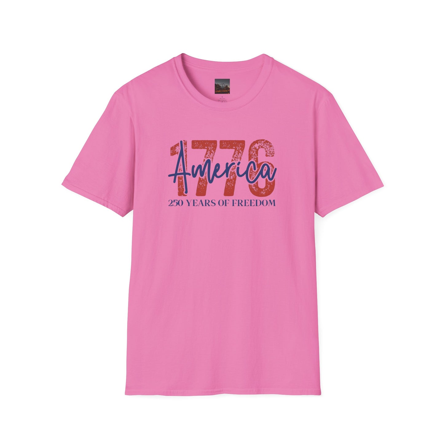 #250 1776 America: 250 Years of Freedom' Patriotic Independence Day Soft-Style Tee