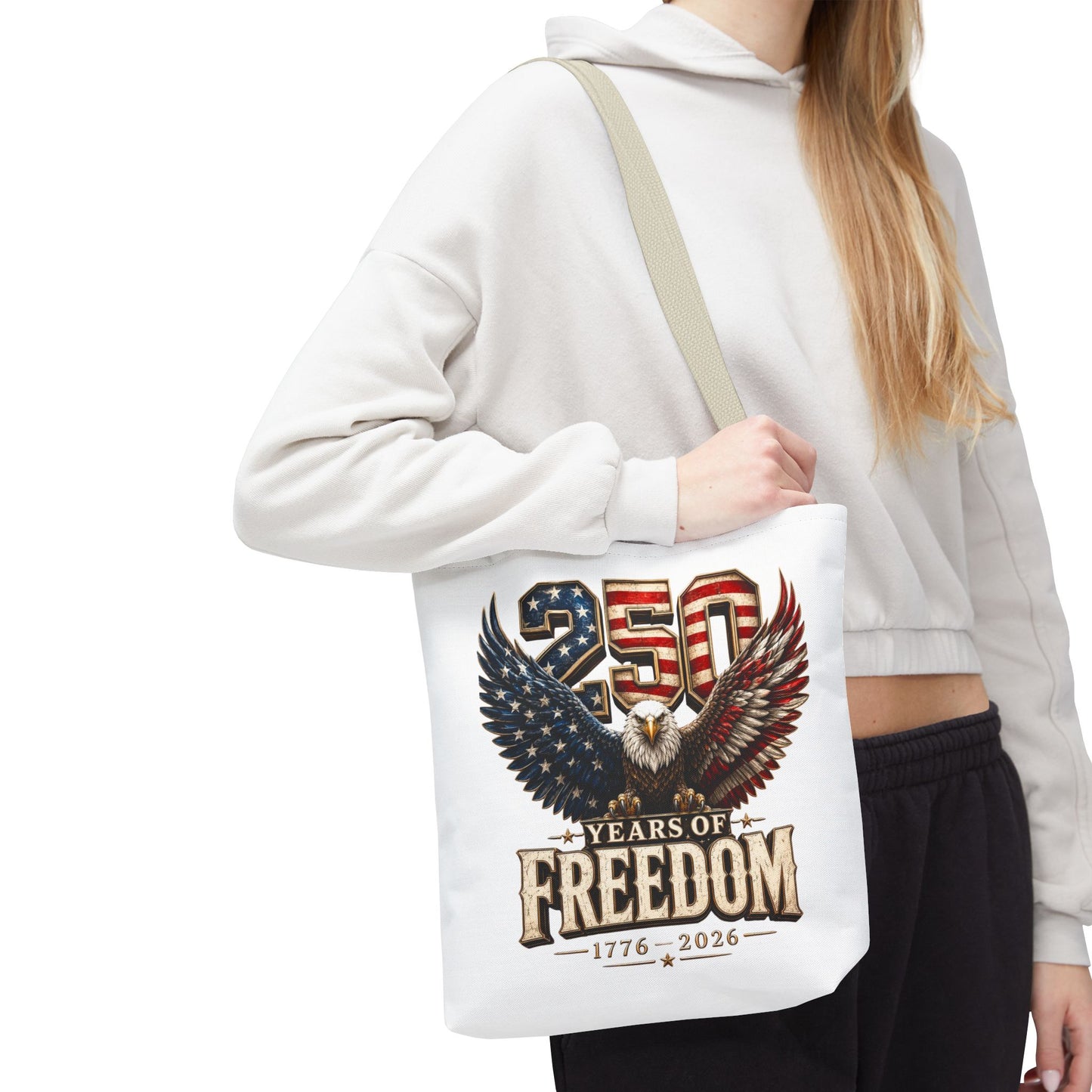 #250 250 Years of Freedom Eagle Patriotic American Flag Anniversary (1776–2026) Patriotic Tote Bag