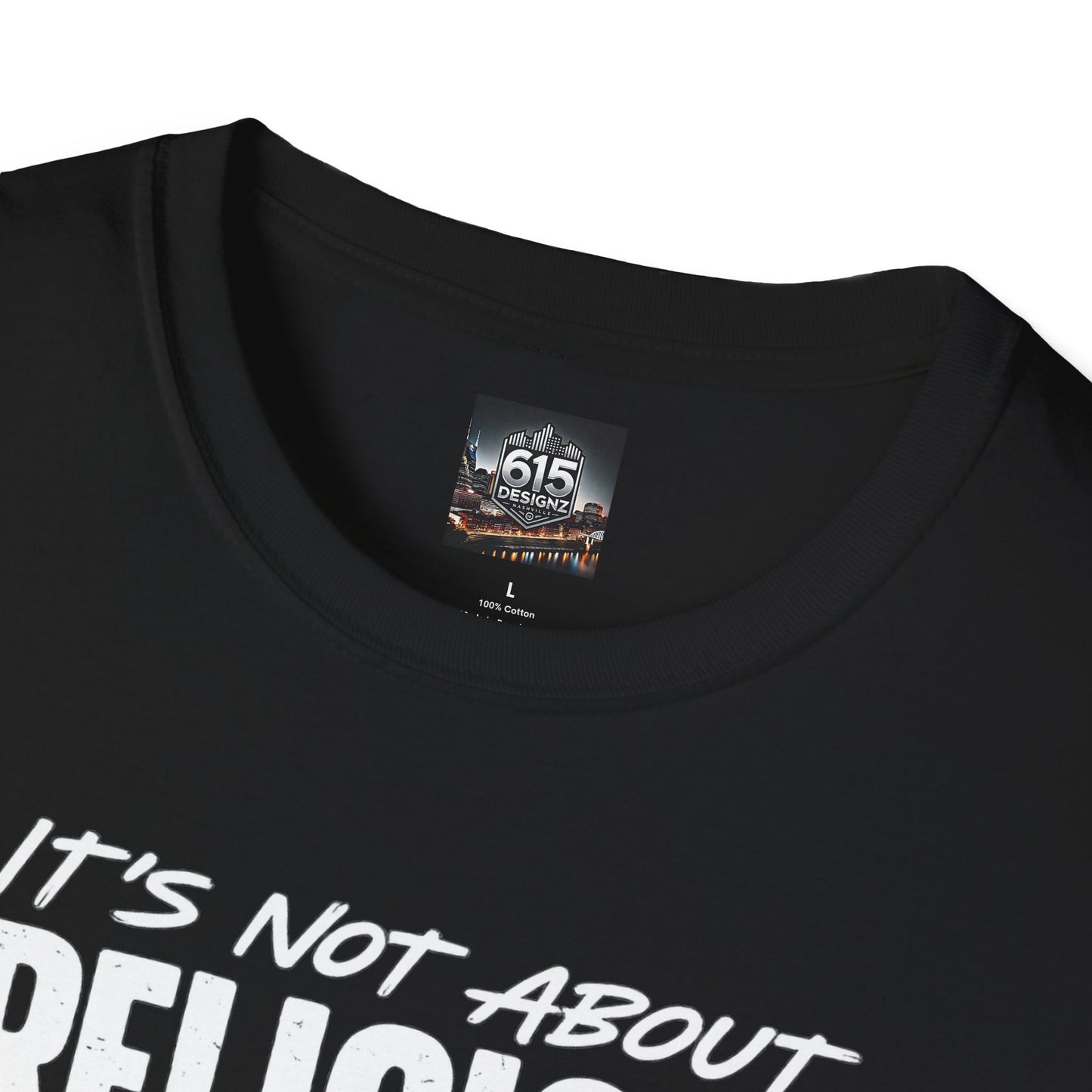 It's Not About Religion, It's About a Relationship with God - Christian Message T-Shirt