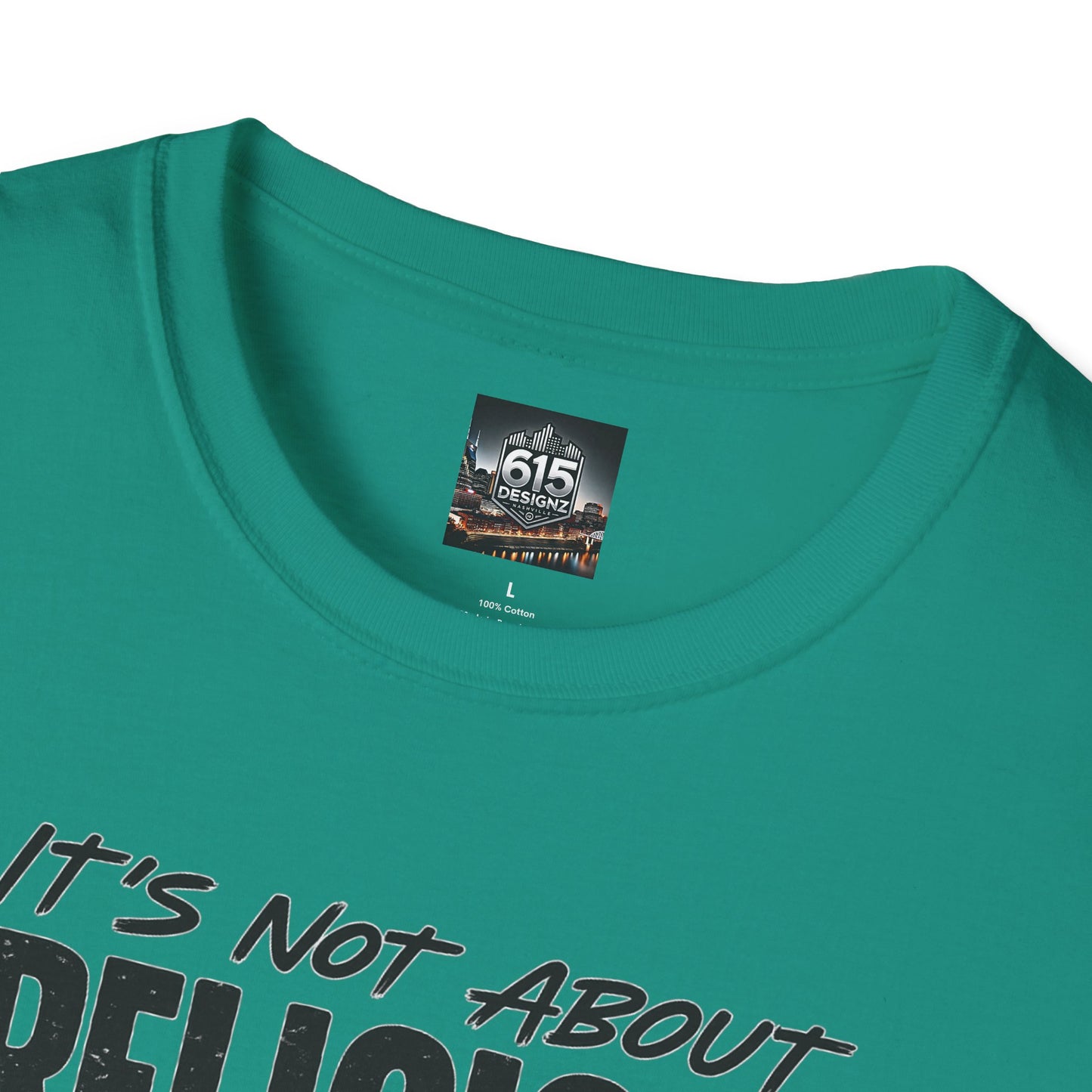 It's Not About Religion, It's About a Relationship with God - Christian Message T-Shirt