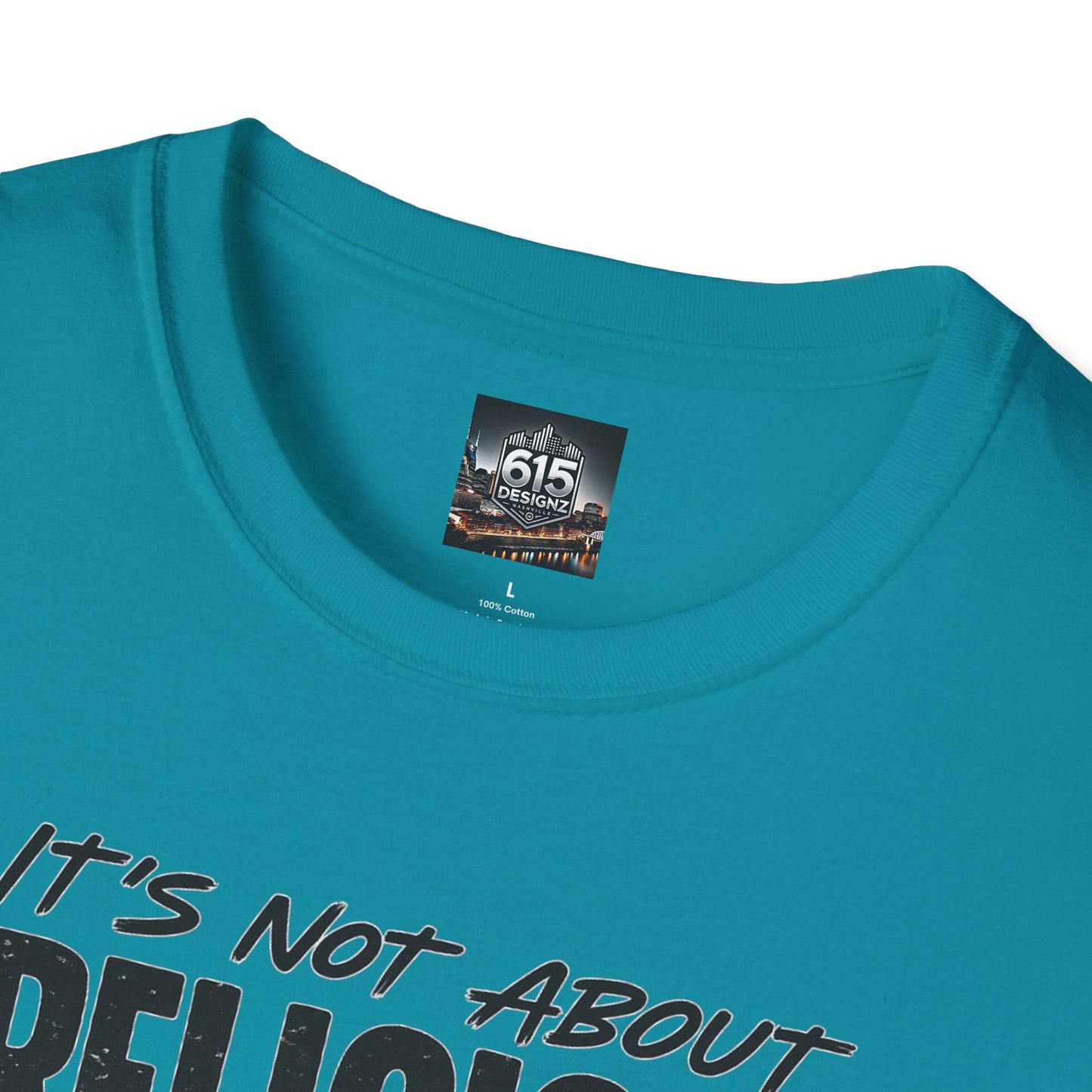 It's Not About Religion, It's About a Relationship with God - Christian Message T-Shirt