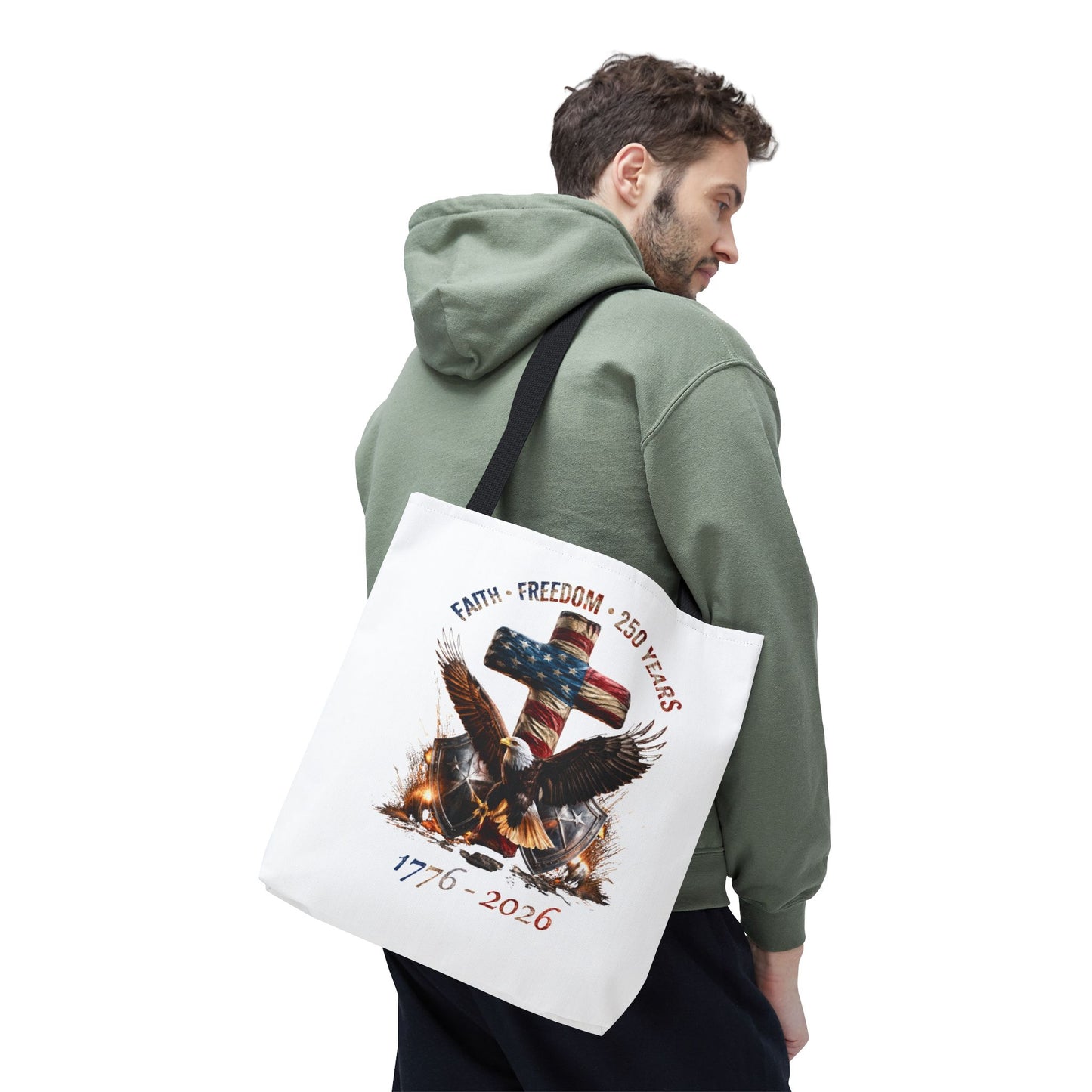 #250 Faith • Freedom 250 Years American Flag Cross & Eagle 1776-2026 Tote Bag