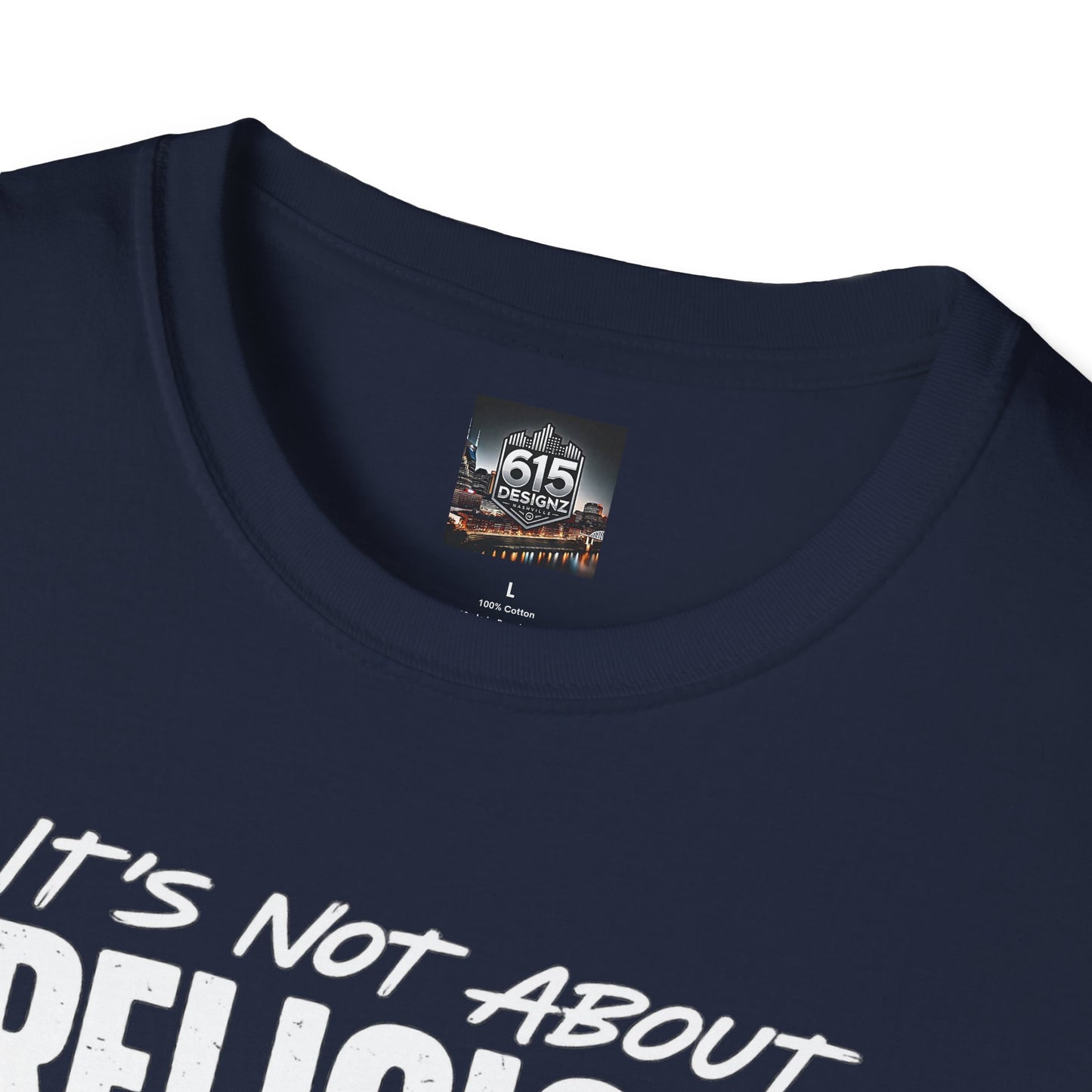 It's Not About Religion, It's About a Relationship with God - Christian Message T-Shirt