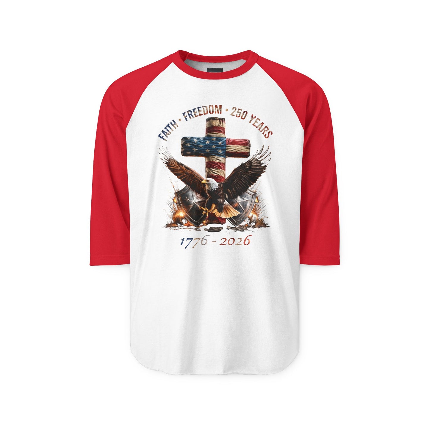 #250 Faith • Freedom 250 Years American Flag Cross & Eagle 1776-2026 Raglan Shirt Baseball Tee