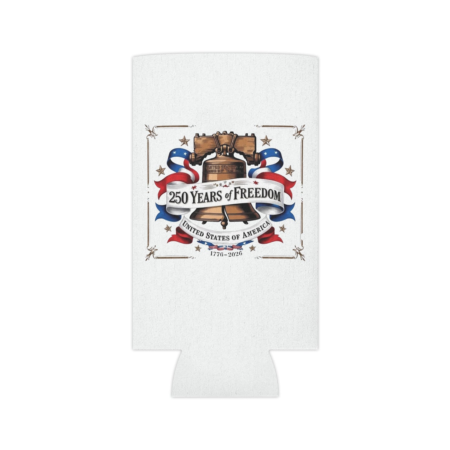 #250 250 Years of Freedom Liberty Bell Can Cooler - Beverage Koozie