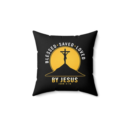 Blessed • Saved • Loved by Jesus Square Pillow — Christian Faith Decor (John 3:16)