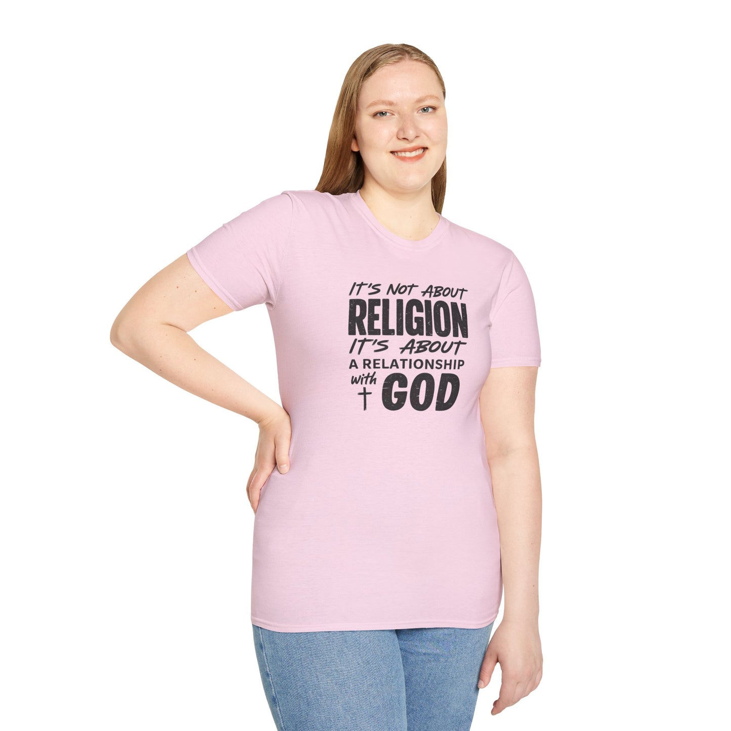 It's Not About Religion, It's About a Relationship with God - Christian Message T-Shirt