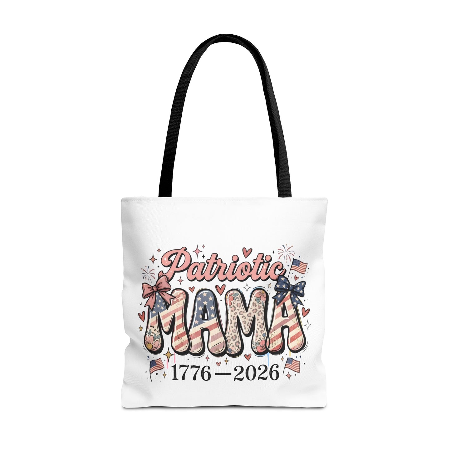 #250 Patriotic Mama 1776–2026 American Flag Tote Bag