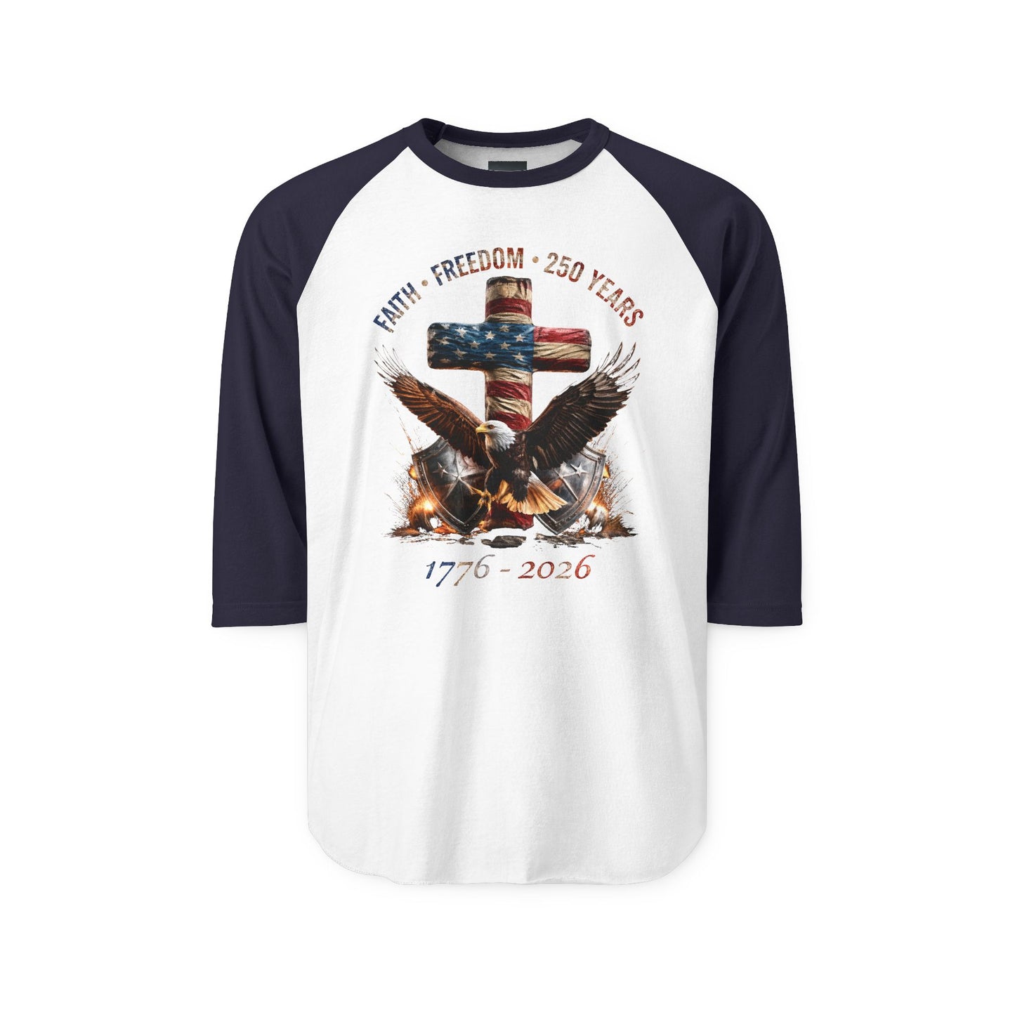 #250 Faith • Freedom 250 Years American Flag Cross & Eagle 1776-2026 Raglan Shirt Baseball Tee