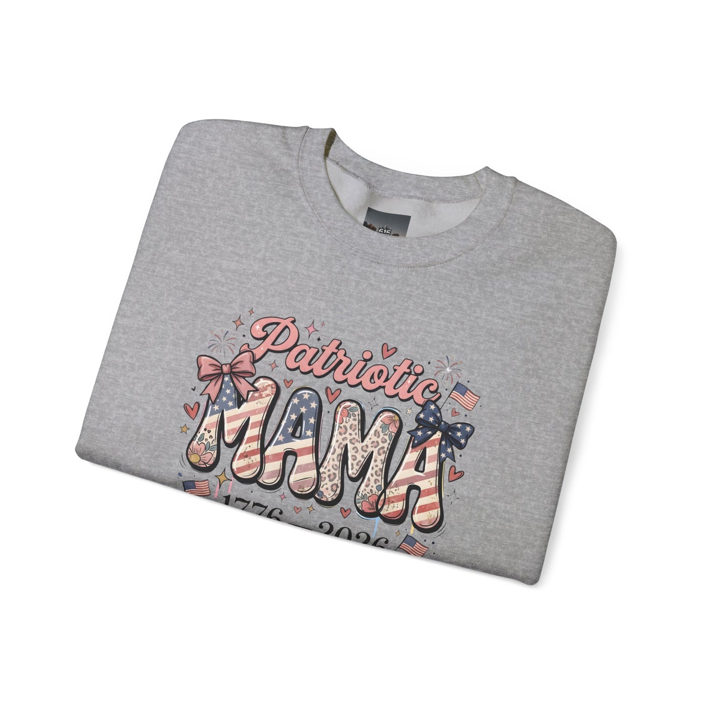 #250 Patriotic Mama 1776–2026 American Flag Sweatshirt