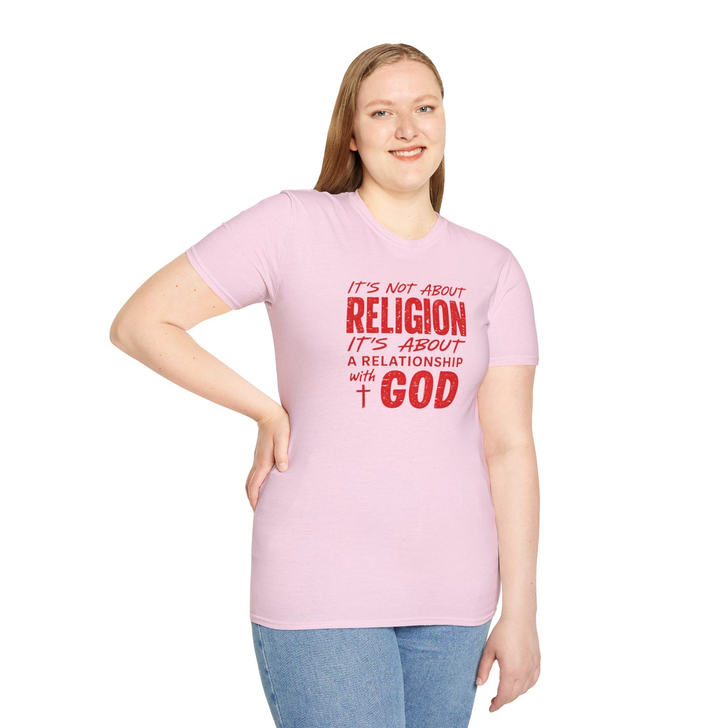 It's Not About Religion, It's About a Relationship with God - Christian Message T-Shirt