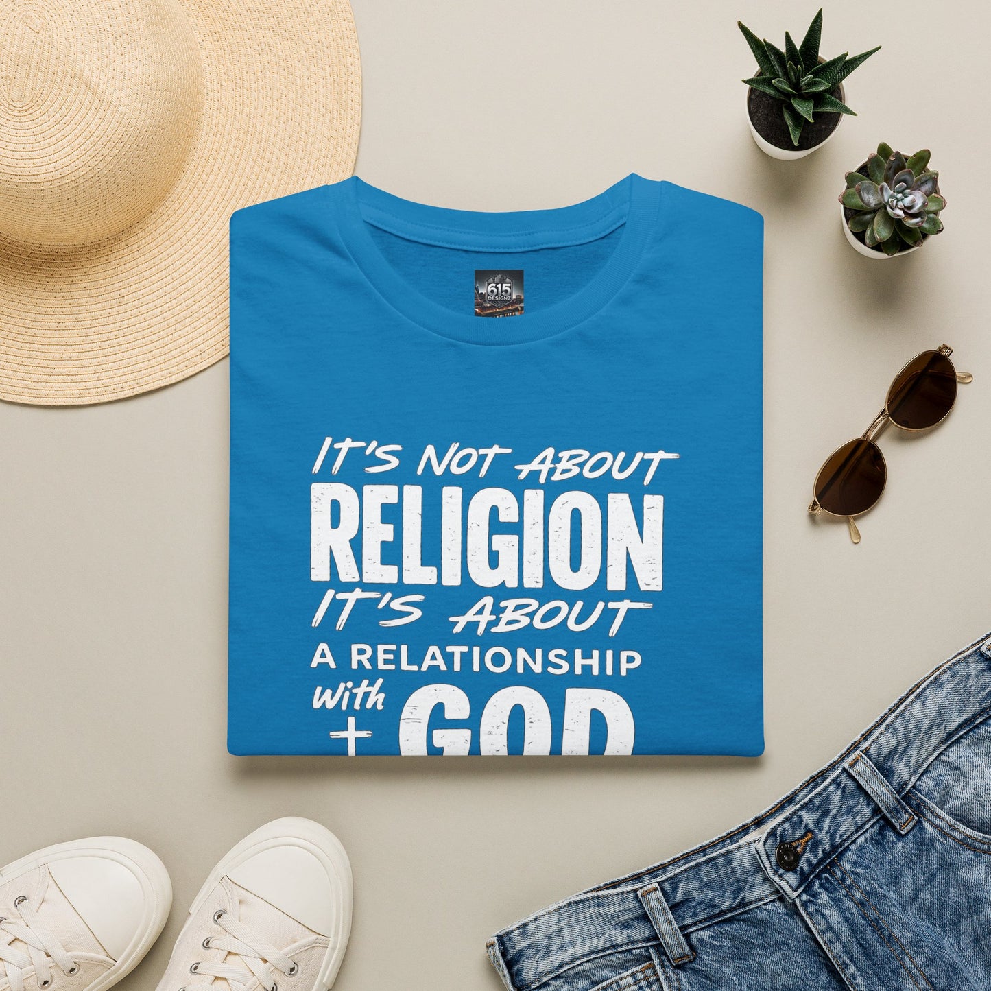 It's Not About Religion, It's About a Relationship with God - Christian Message T-Shirt