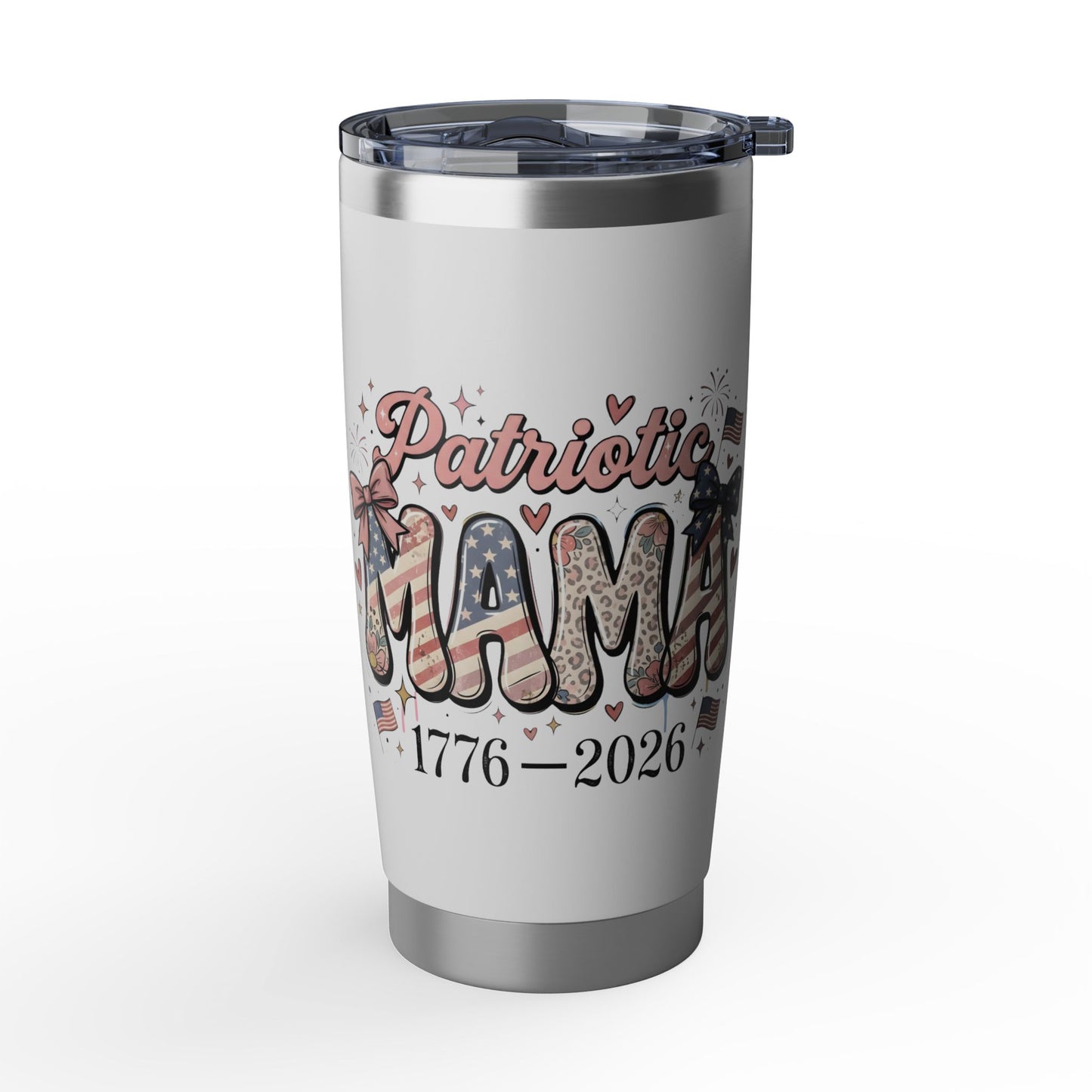 #250 Patriotic Mama 1776–2026 American Flag 20oz Stainless Travel Tumbler 'Vagabond'