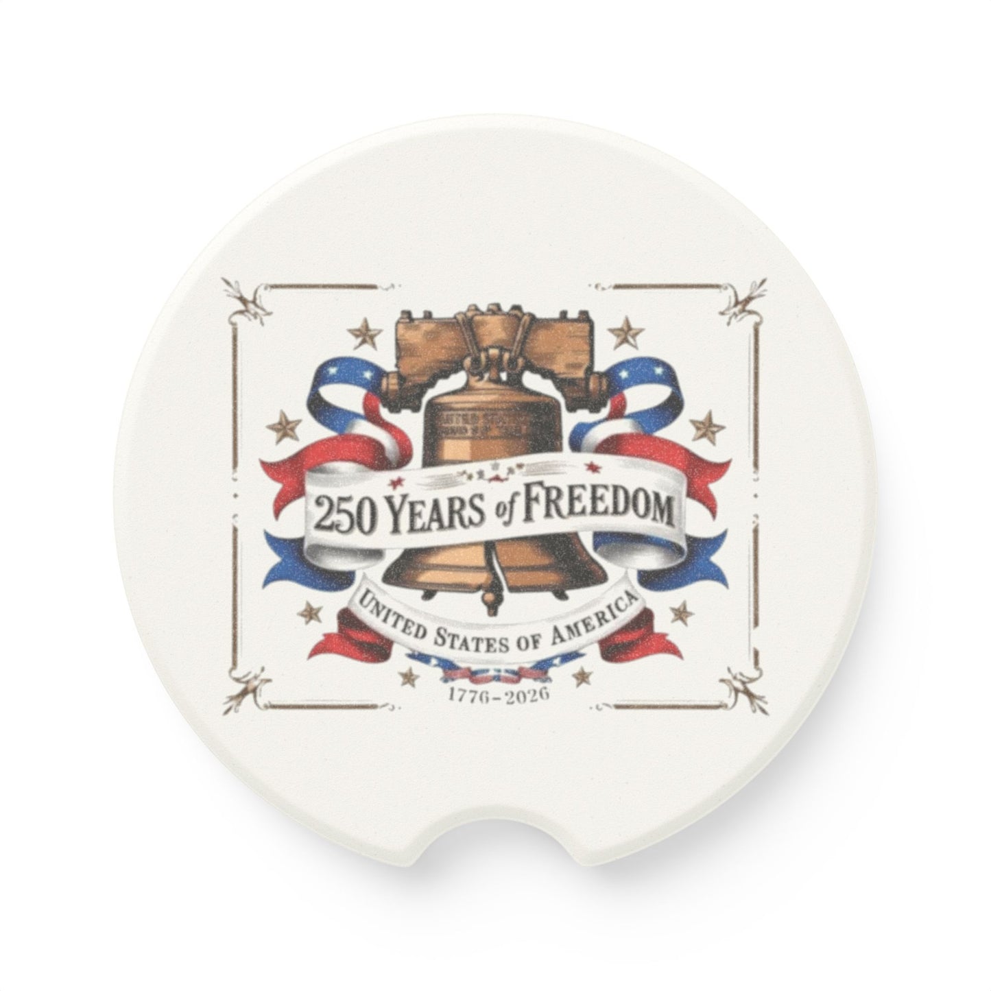 #250 250 Years of Freedom Liberty Bell Car Coaster Insert
