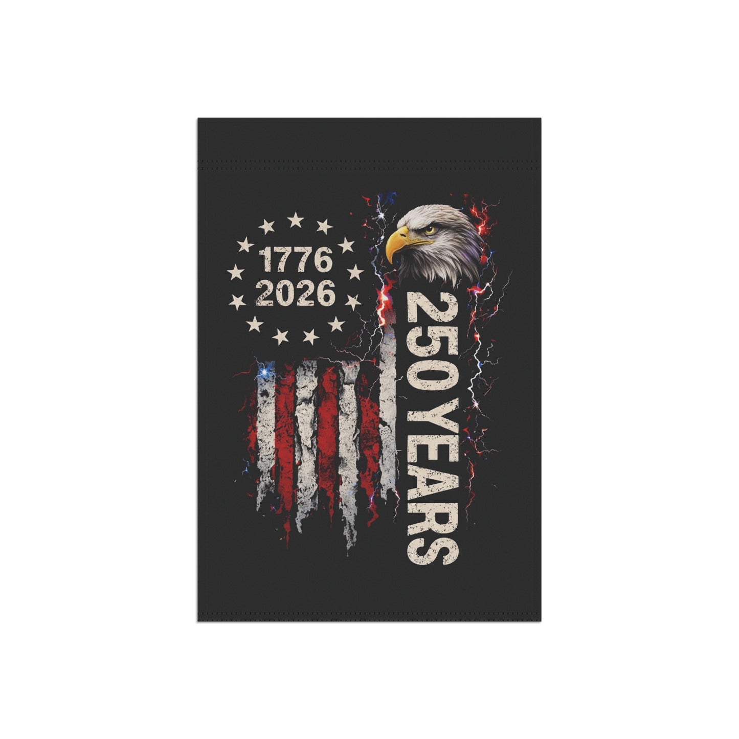 #250 1776-2026 250 Years USA Bicentennial Eagle Garden Flag — House Banner