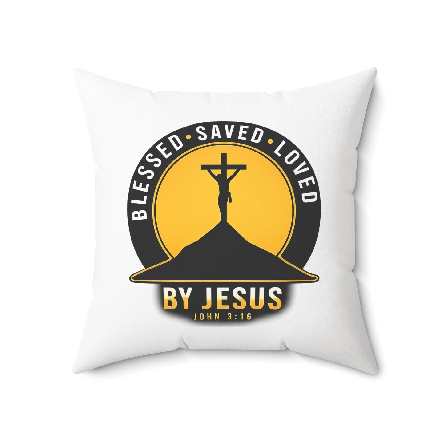 Blessed • Saved • Loved by Jesus Square Pillow — Christian Faith Decor (John 3:16)