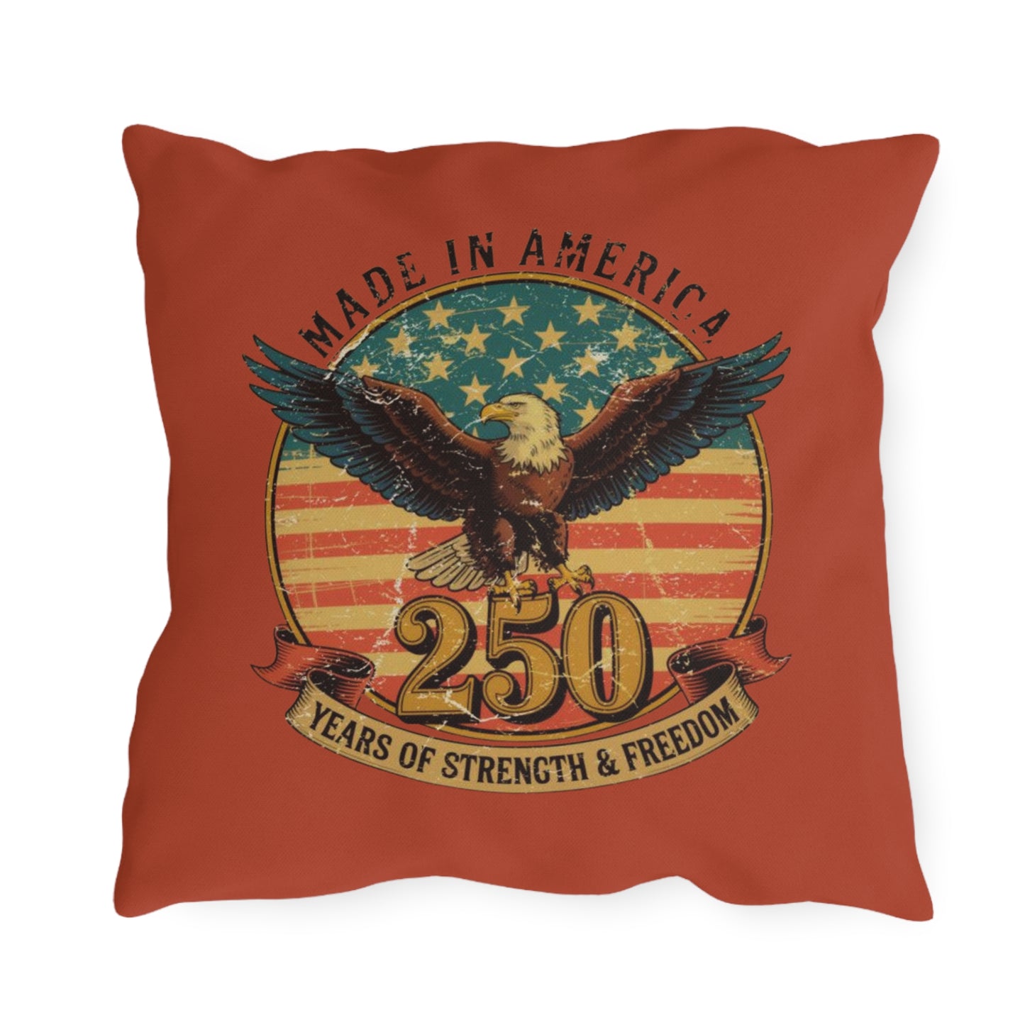 #250 Made in America Eagle 250th Anniversary Patriotic Outdoor Throw Pillow