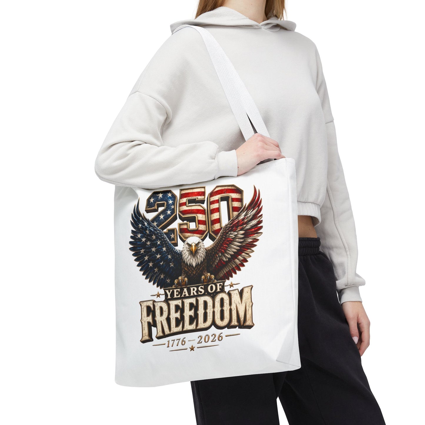 #250 250 Years of Freedom Eagle Patriotic American Flag Anniversary (1776–2026) Patriotic Tote Bag