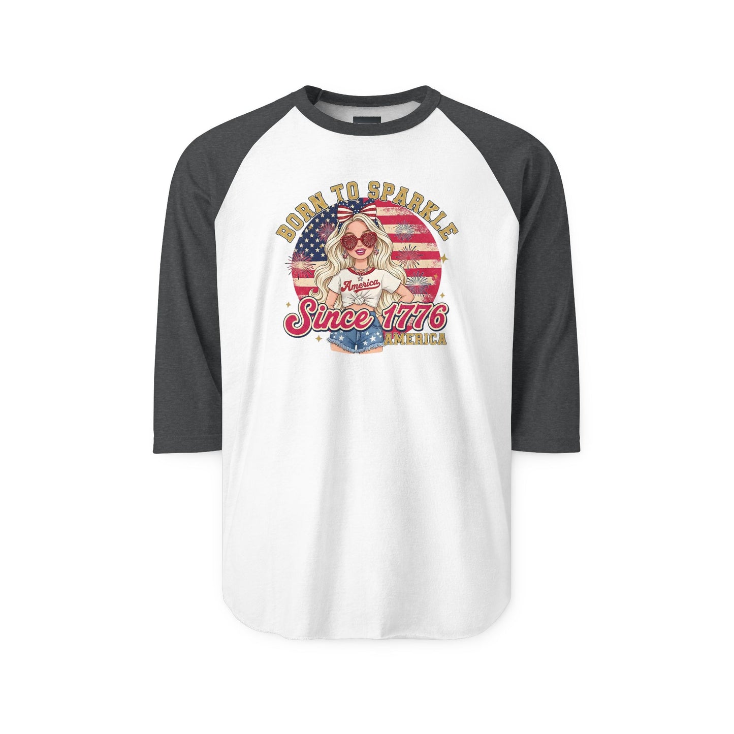 #250 "Born to Sparkle Since 1776" Patriotic Raglan 3/4 Sleeve Baseball Tee