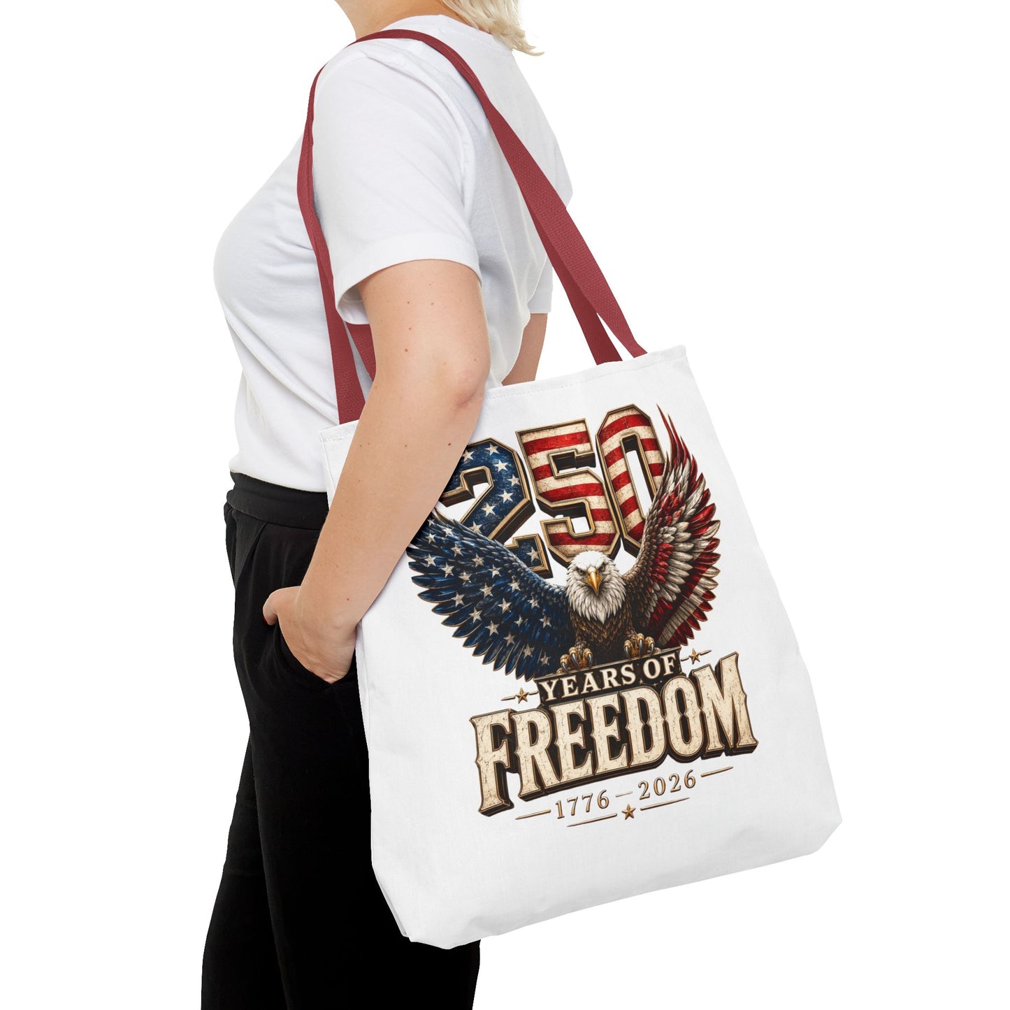 #250 250 Years of Freedom Eagle Patriotic American Flag Anniversary (1776–2026) Patriotic Tote Bag