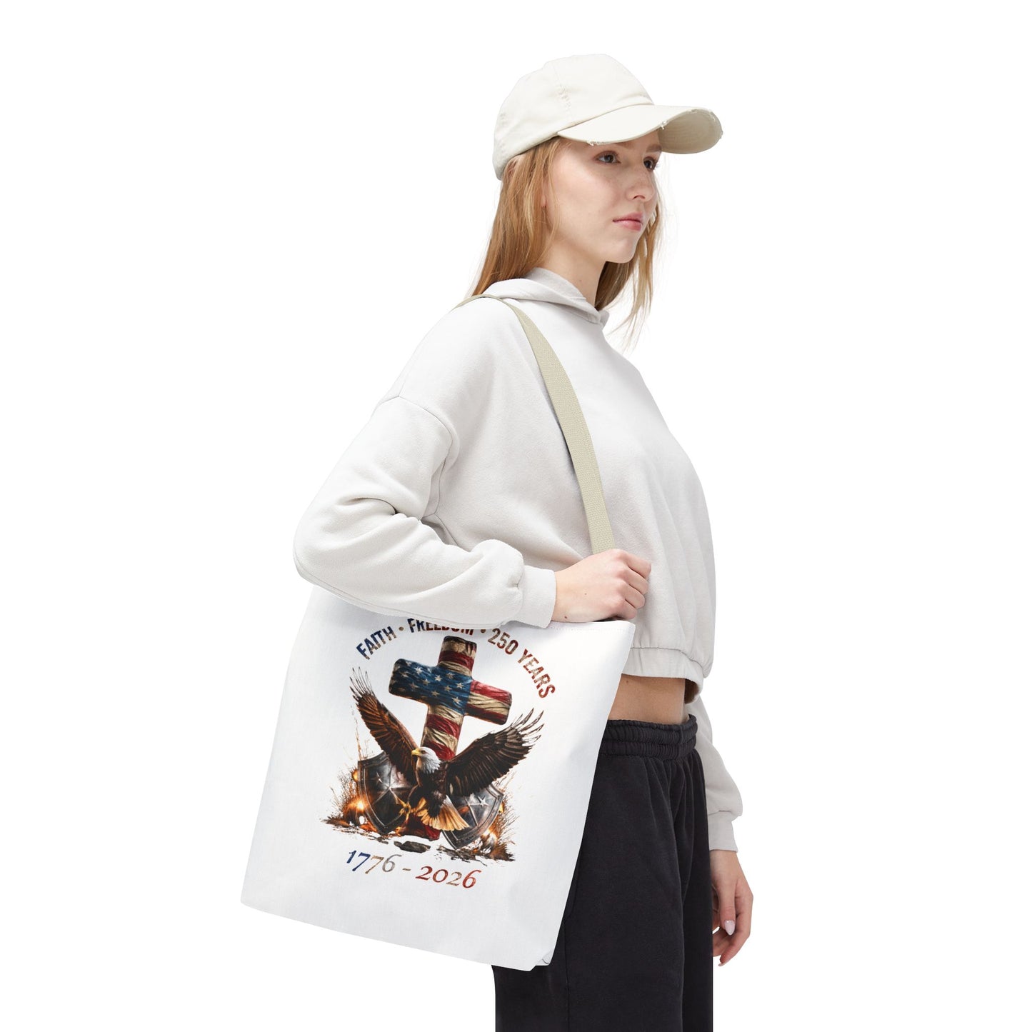 #250 Faith • Freedom 250 Years American Flag Cross & Eagle 1776-2026 Tote Bag