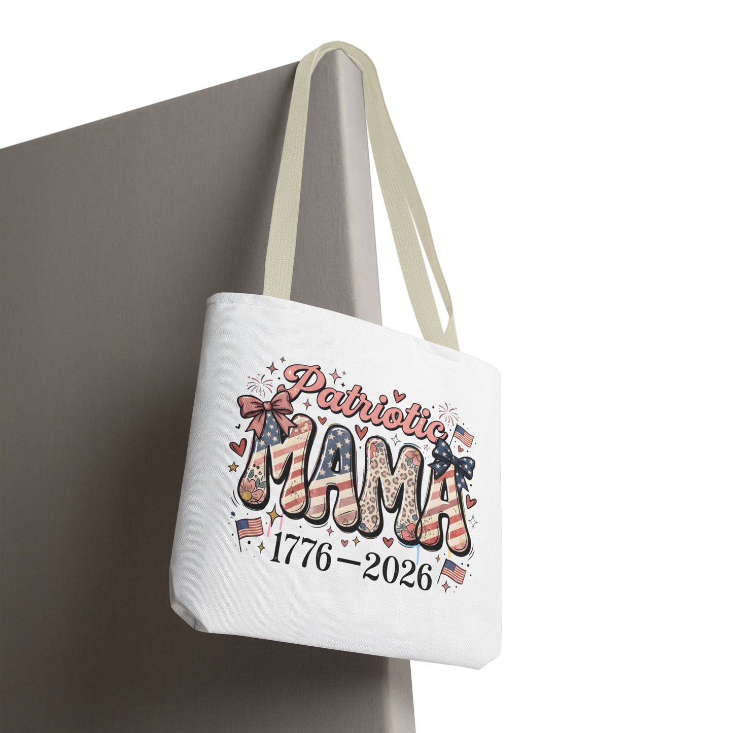#250 Patriotic Mama 1776–2026 American Flag Tote Bag