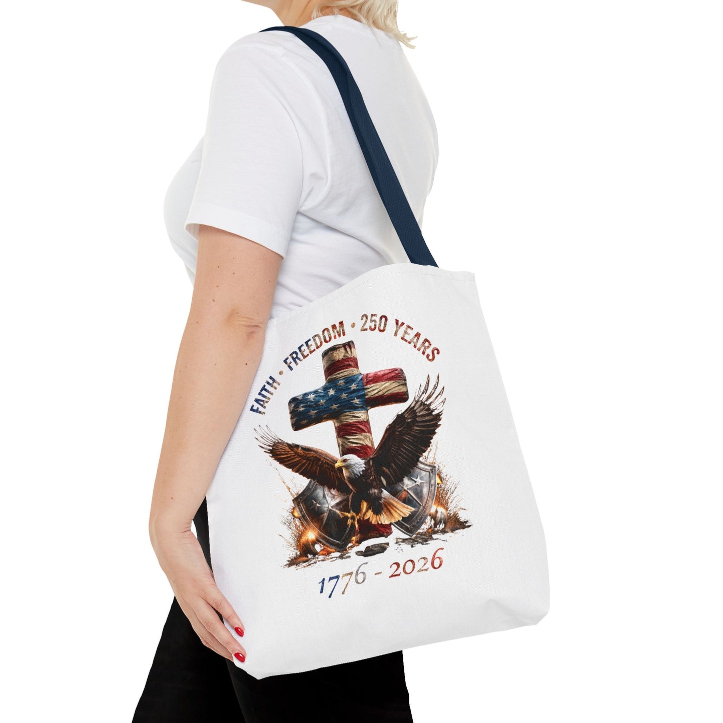 #250 Faith • Freedom 250 Years American Flag Cross & Eagle 1776-2026 Tote Bag