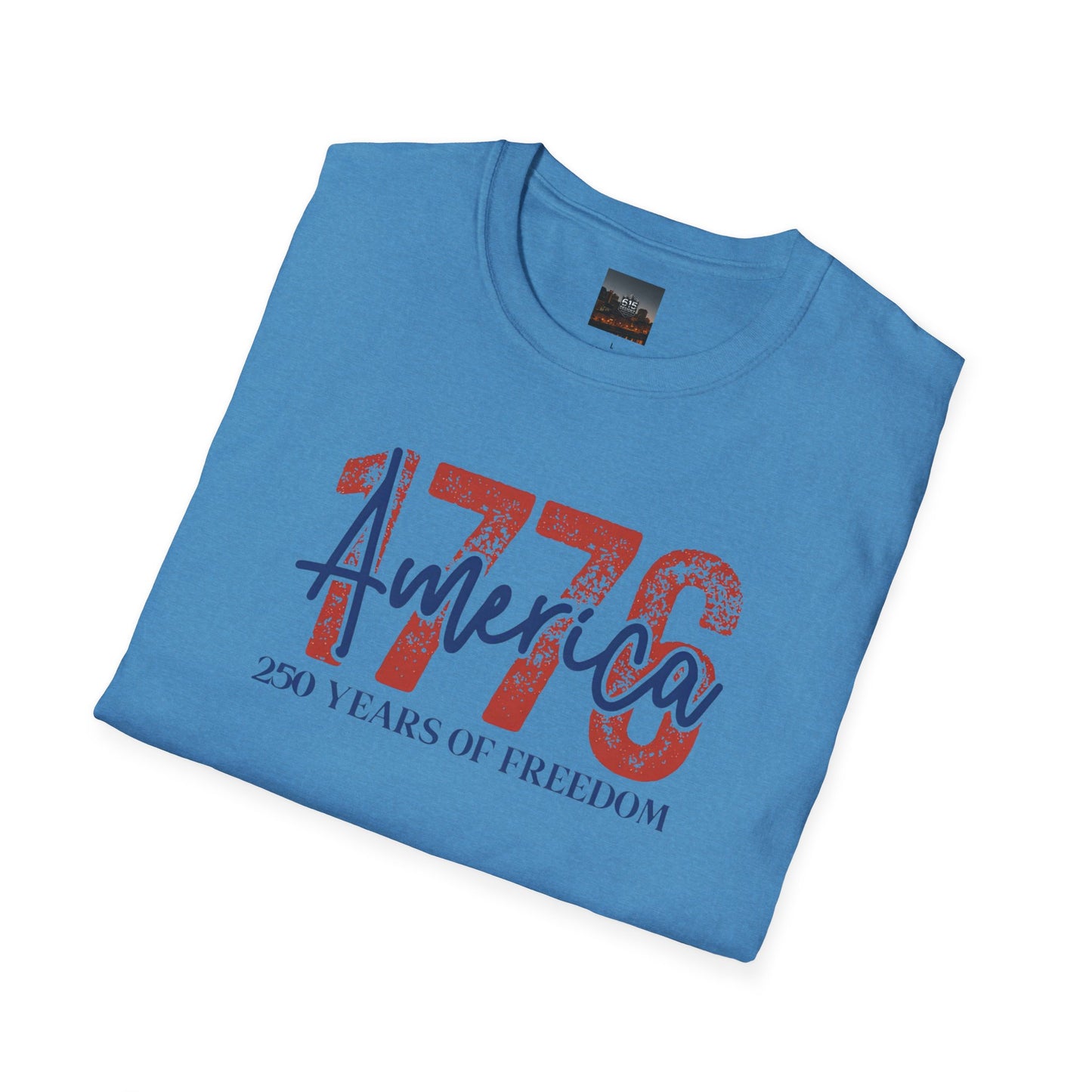 #250 1776 America: 250 Years of Freedom' Patriotic Independence Day Soft-Style Tee