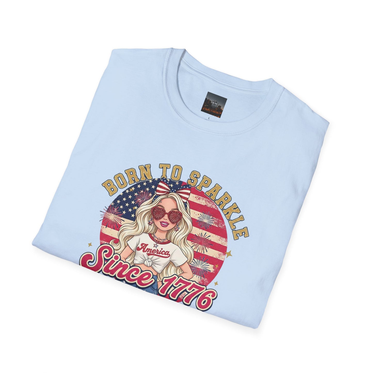 #250 "Born to Sparkle Since 1776" Patriotic T-Shirt