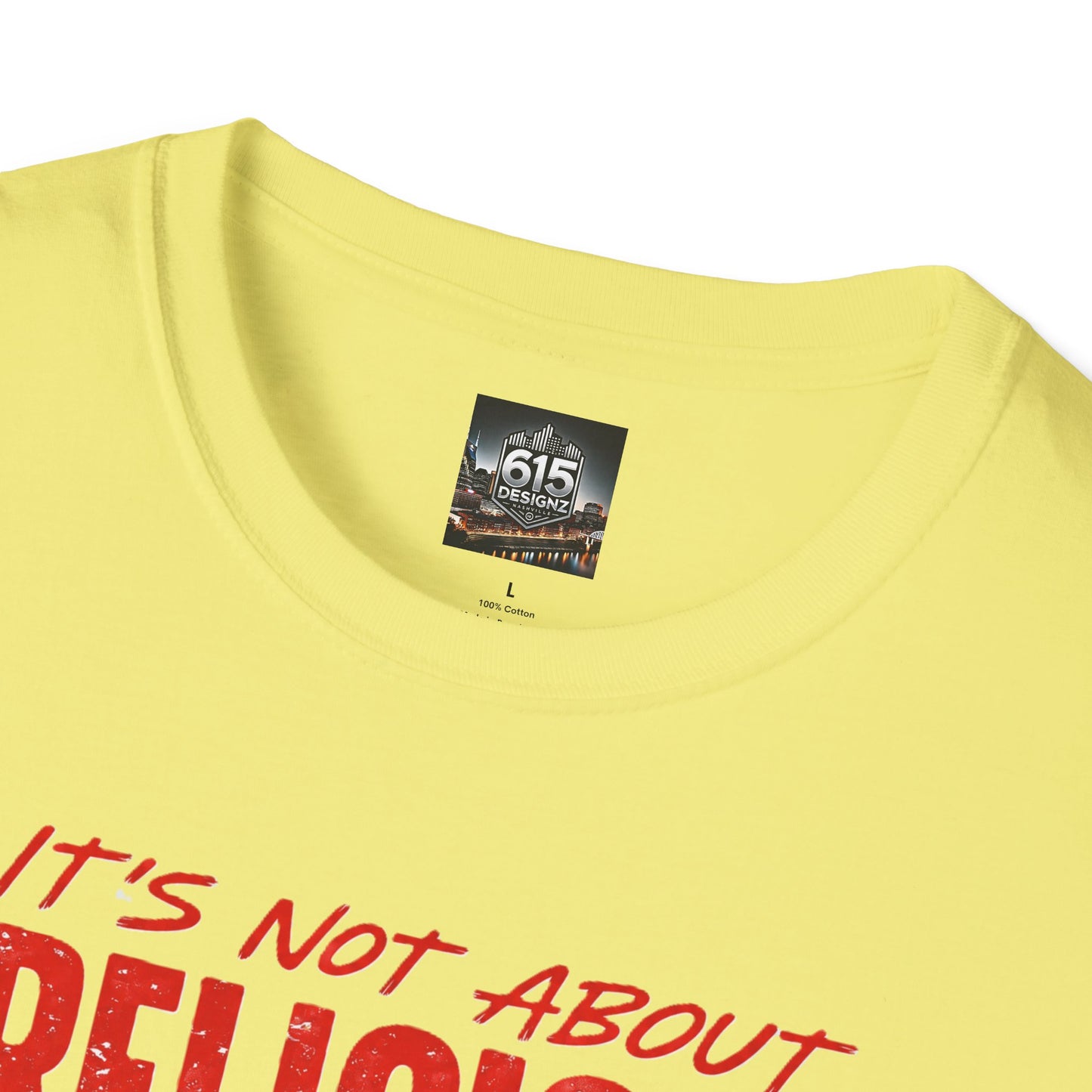It's Not About Religion, It's About a Relationship with God - Christian Message T-Shirt