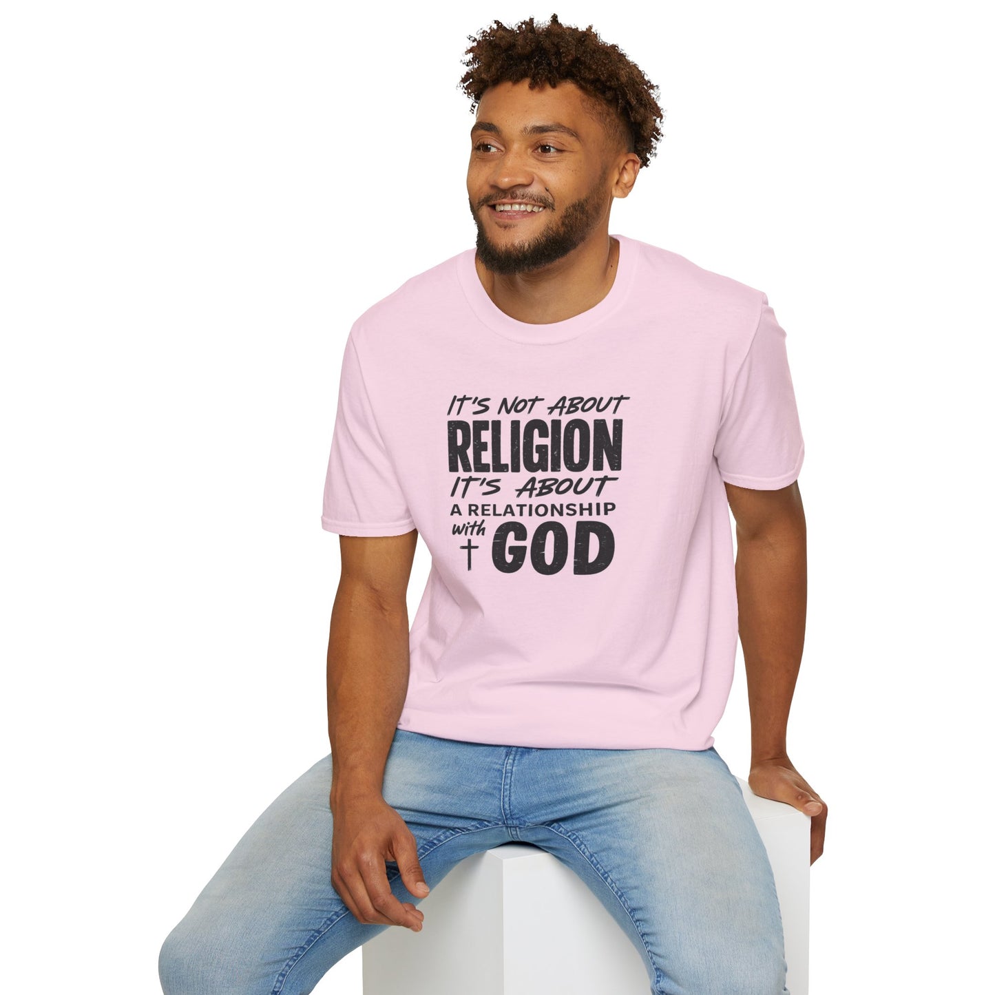 It's Not About Religion, It's About a Relationship with God - Christian Message T-Shirt