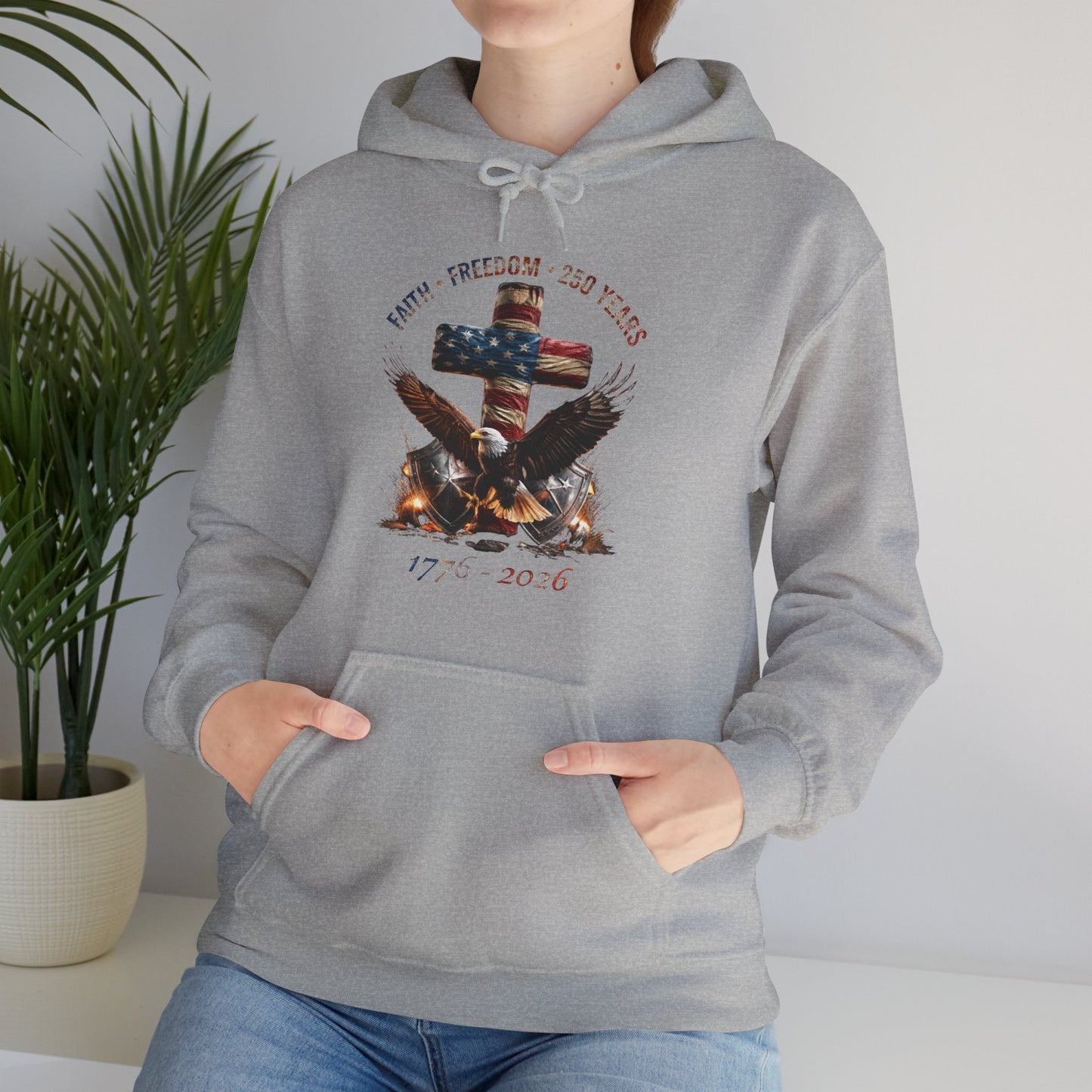 #250 Faith • Freedom 250 Years American Flag Cross & Eagle 1776-2026 Hoodie