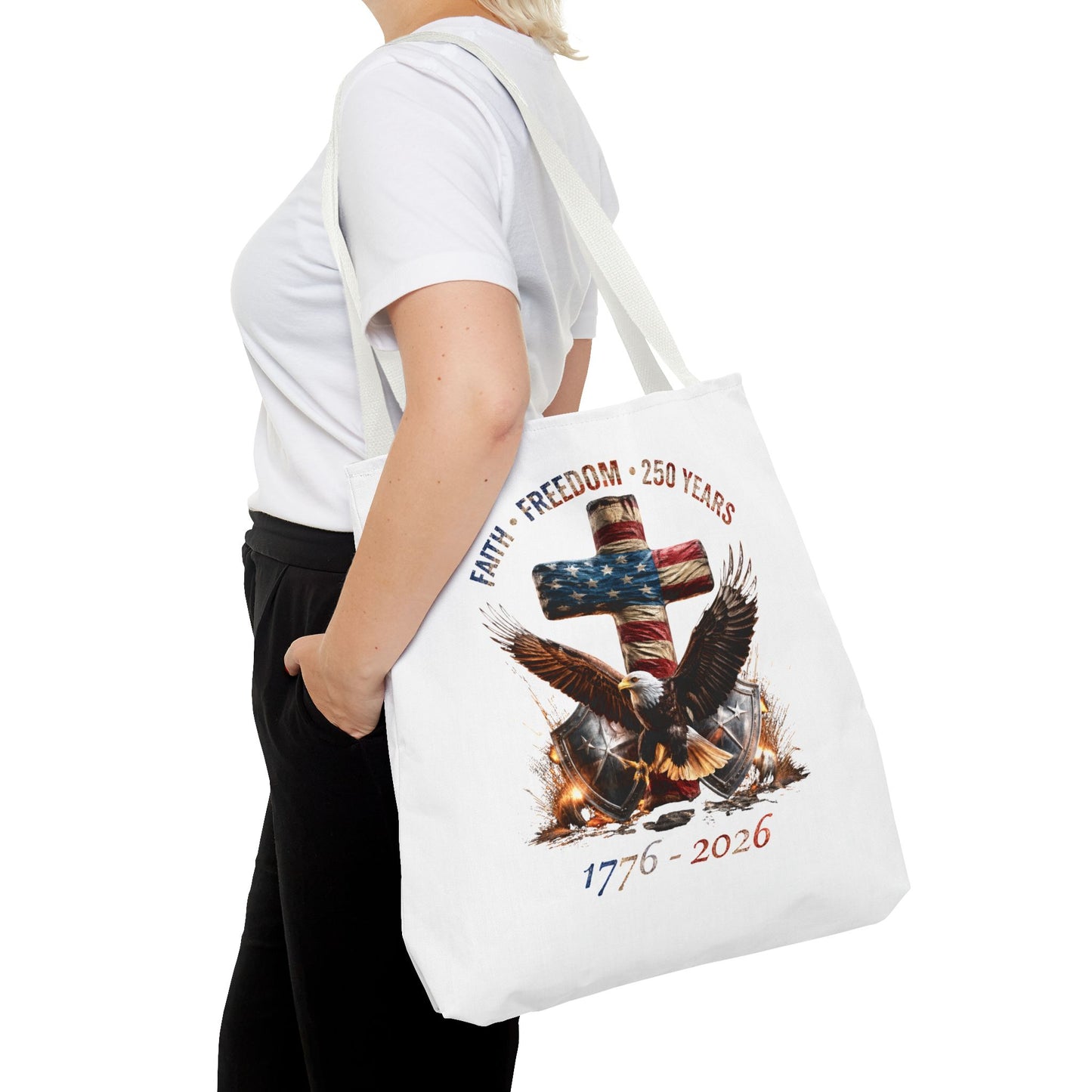 #250 Faith • Freedom 250 Years American Flag Cross & Eagle 1776-2026 Tote Bag