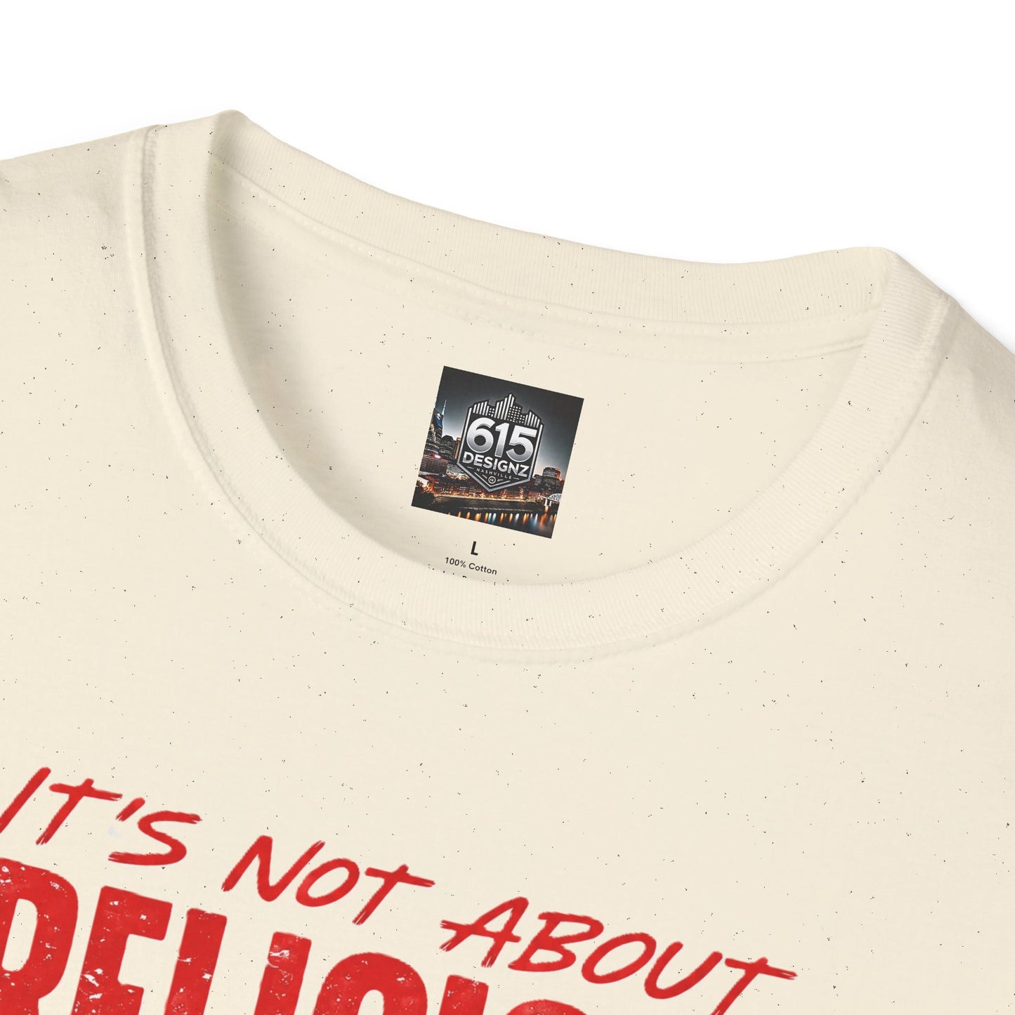 It's Not About Religion, It's About a Relationship with God - Christian Message T-Shirt