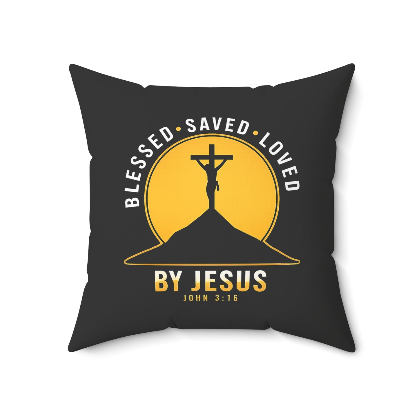 Blessed • Saved • Loved by Jesus Square Pillow — Christian Faith Decor (John 3:16)