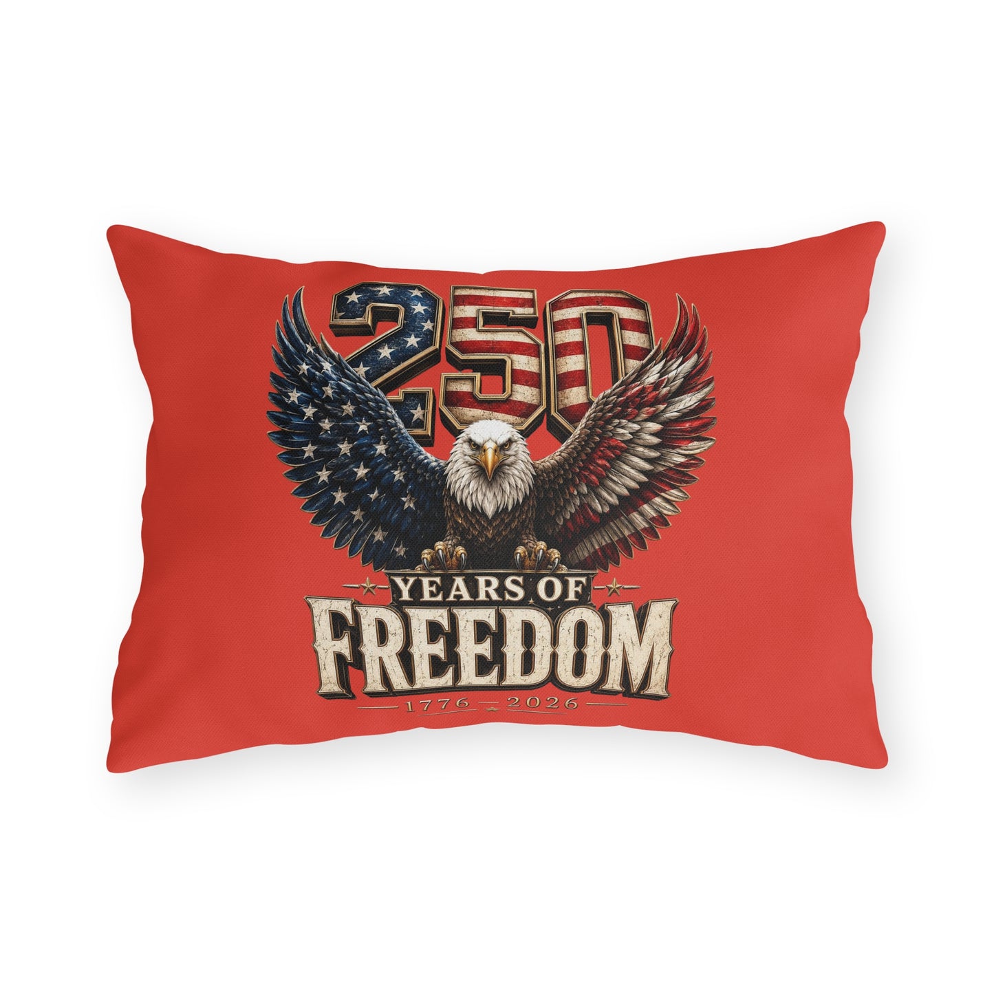 #250 250 Years of Freedom Eagle Patriotic American Flag Anniversary (1776–2026) Outdoor Throw Pillow