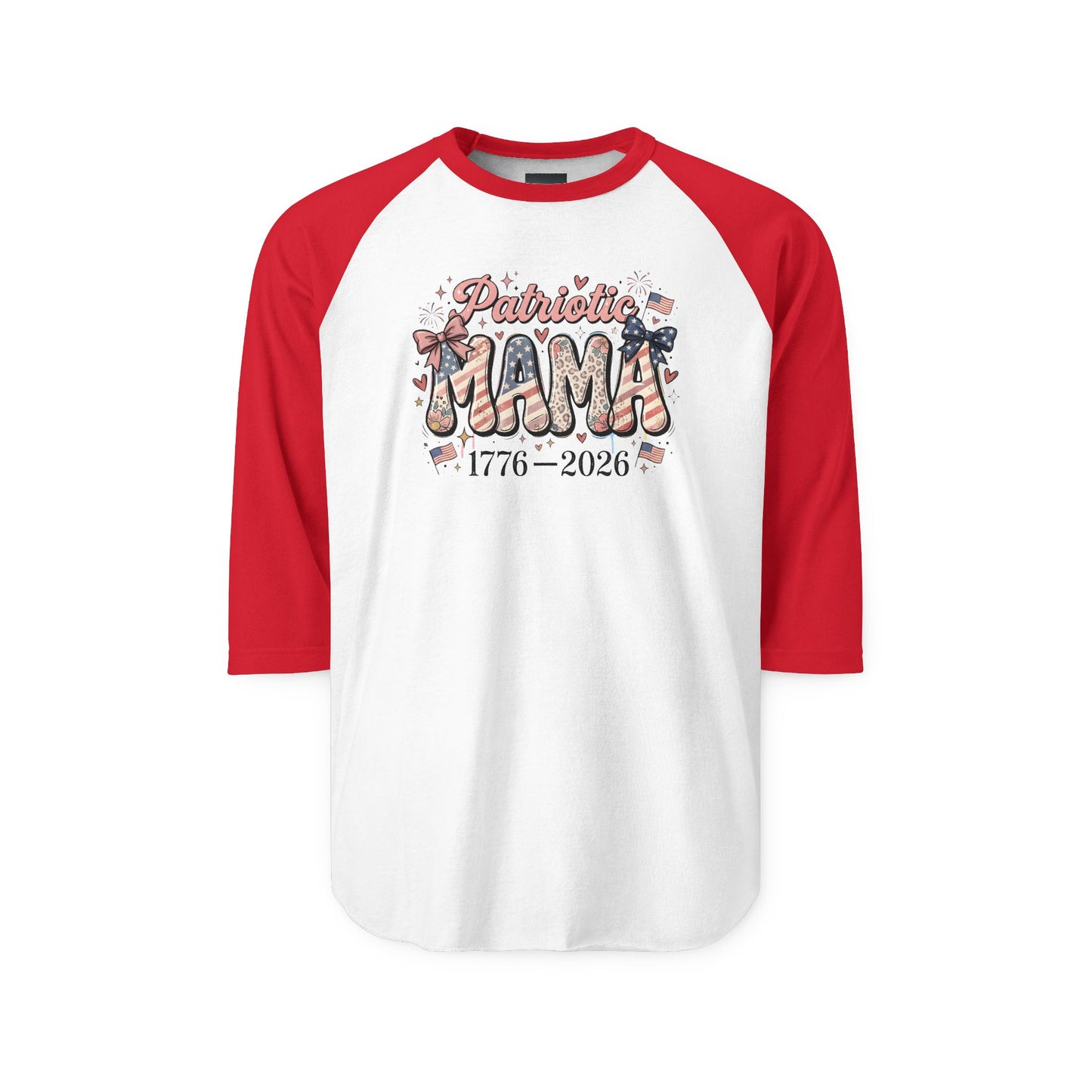 #250 Patriotic Mama 1776–2026 American Flag Raglan 3/4 Sleeve Baseball Tee
