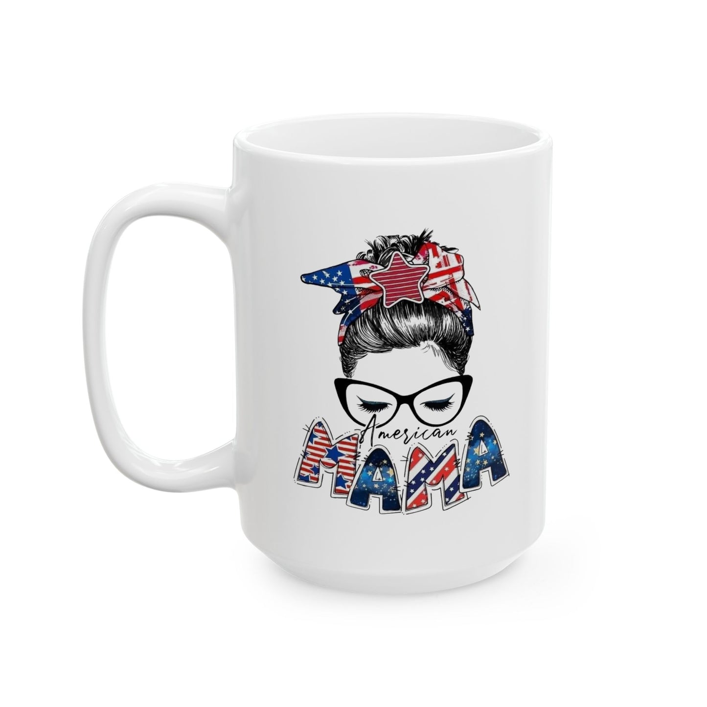 #250 Mama USA Flag Messy Bun Ceramic Mug - 11oz & 15oz