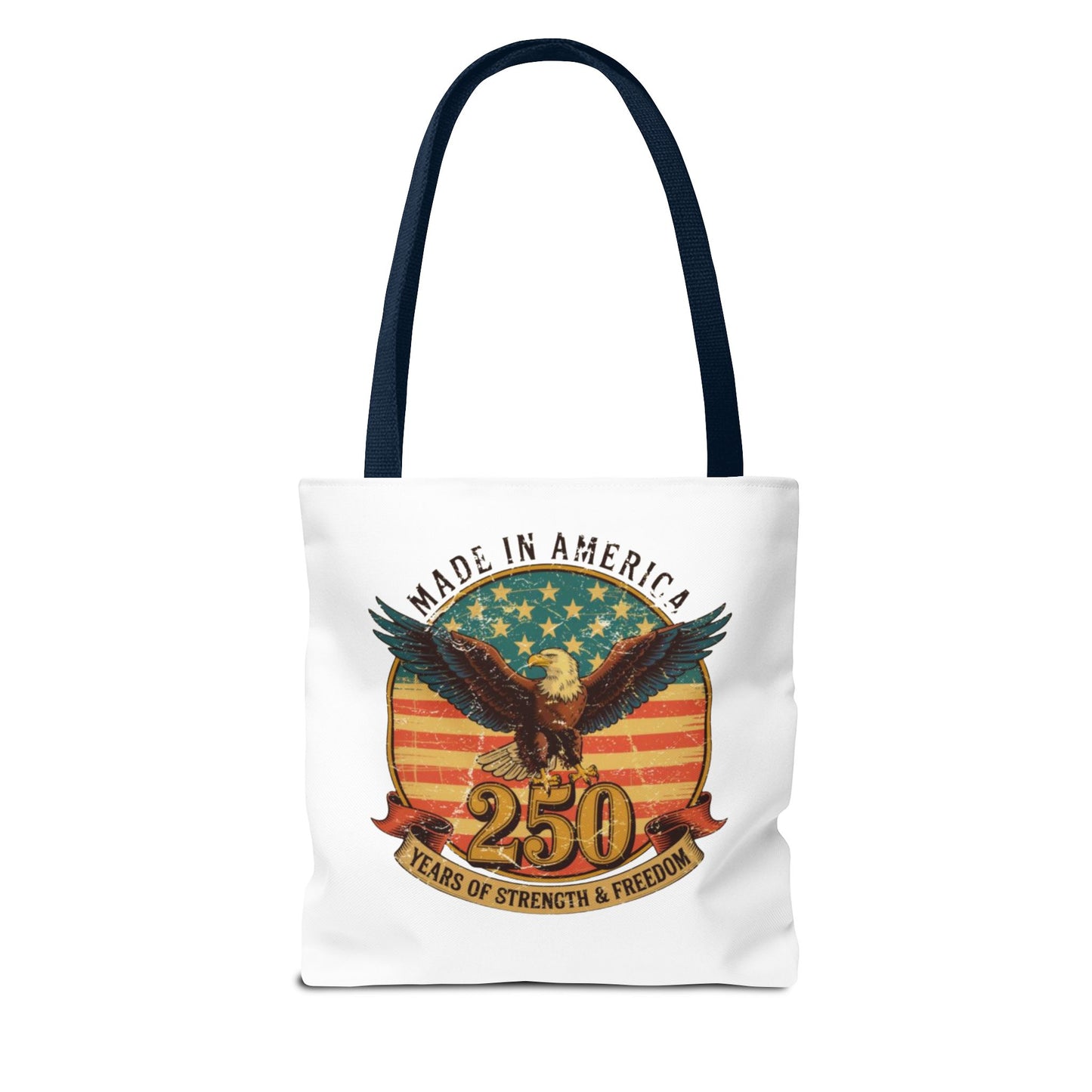#250 Made in America Eagle 250th Anniversary Patriotic Tote Bag