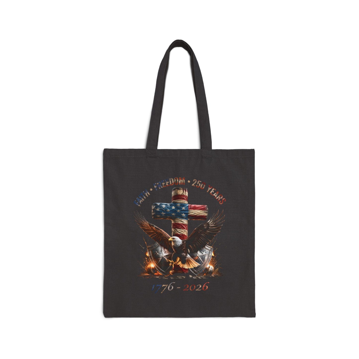 #250 Faith • Freedom 250 Years American Flag Cross & Eagle 1776-2026 Canvas Tote